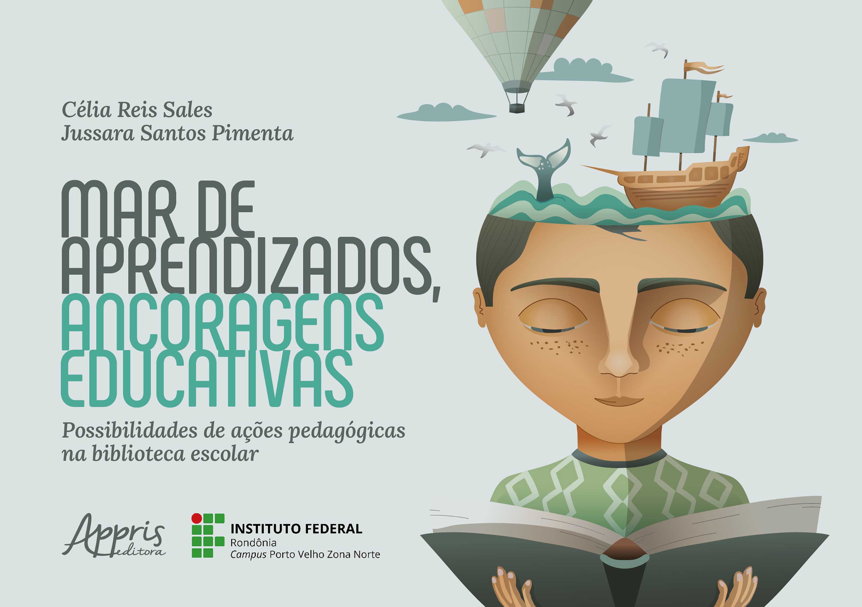 Mar de Aprendizados, Ancoragens Educativas: Possibilidades de Ações Pedagógicas na Biblioteca Escolar