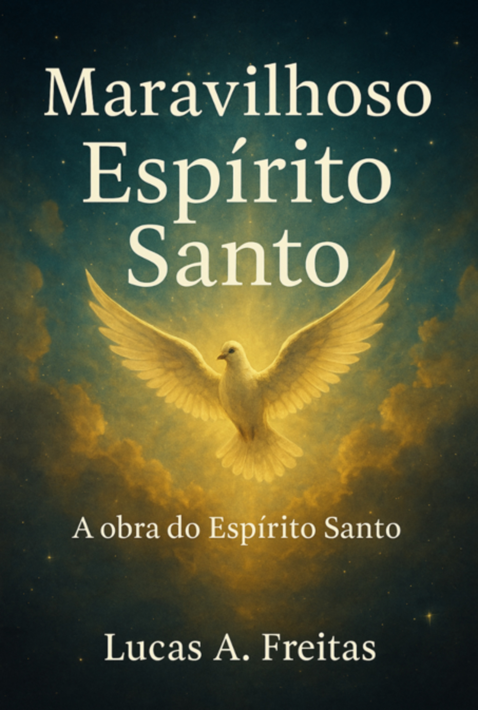 Maravilhoso Espírito Santo