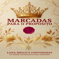 Marcadas para o propósito