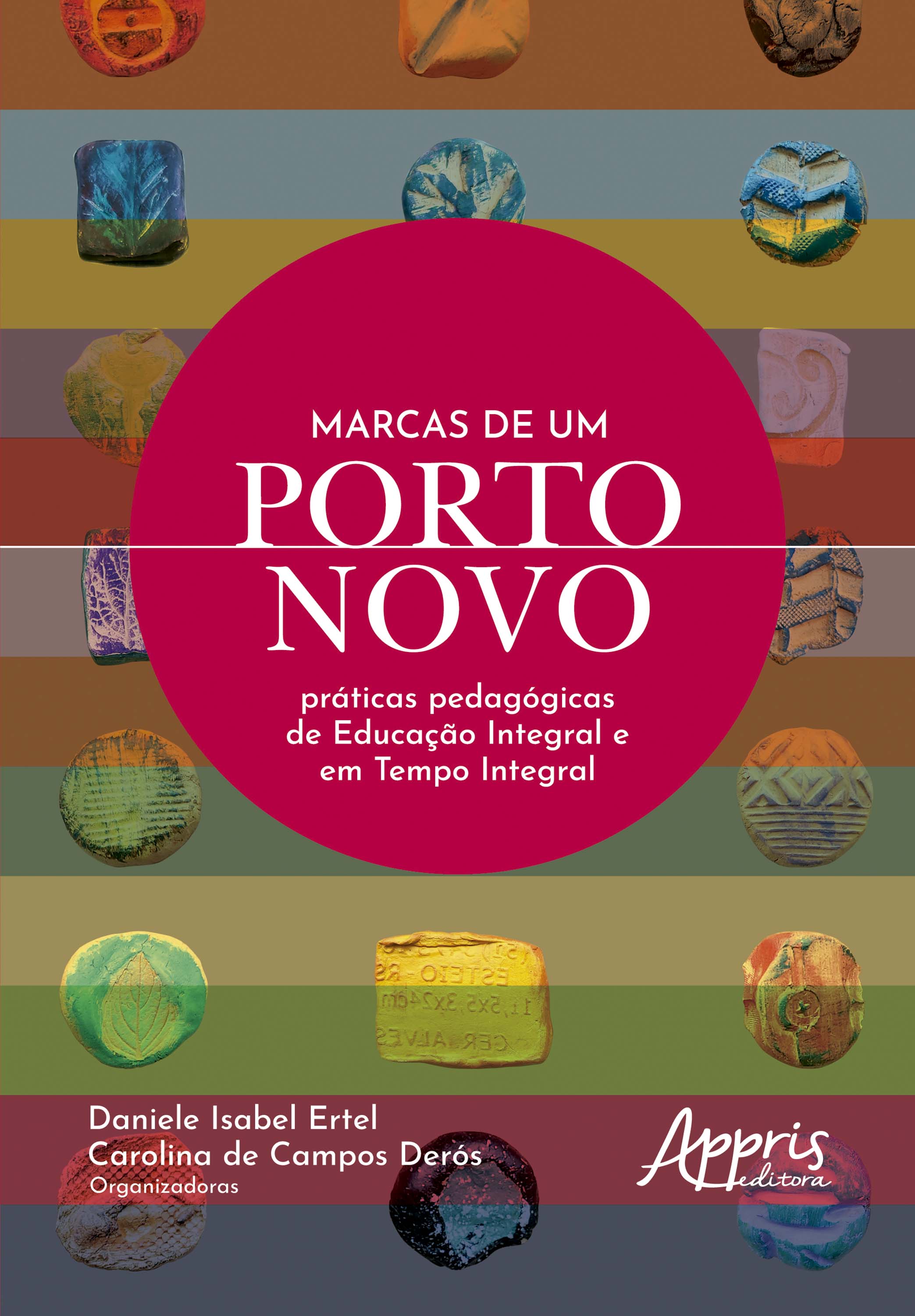 Marcas de um Porto Novo: Práticas Pedagógicas de Educação Integral e em Tempo Integral