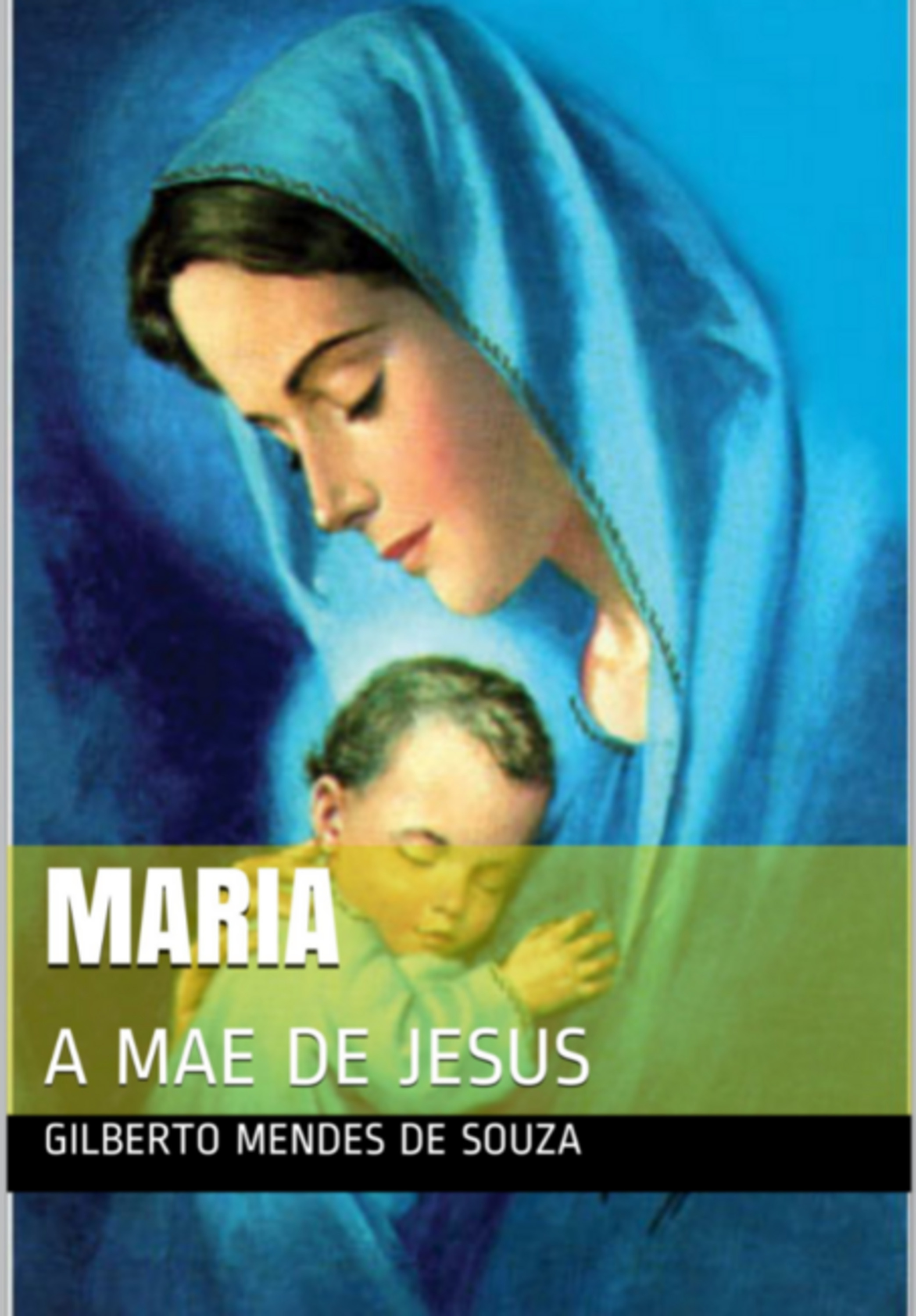 Maria Apenas Mãe De Jesus