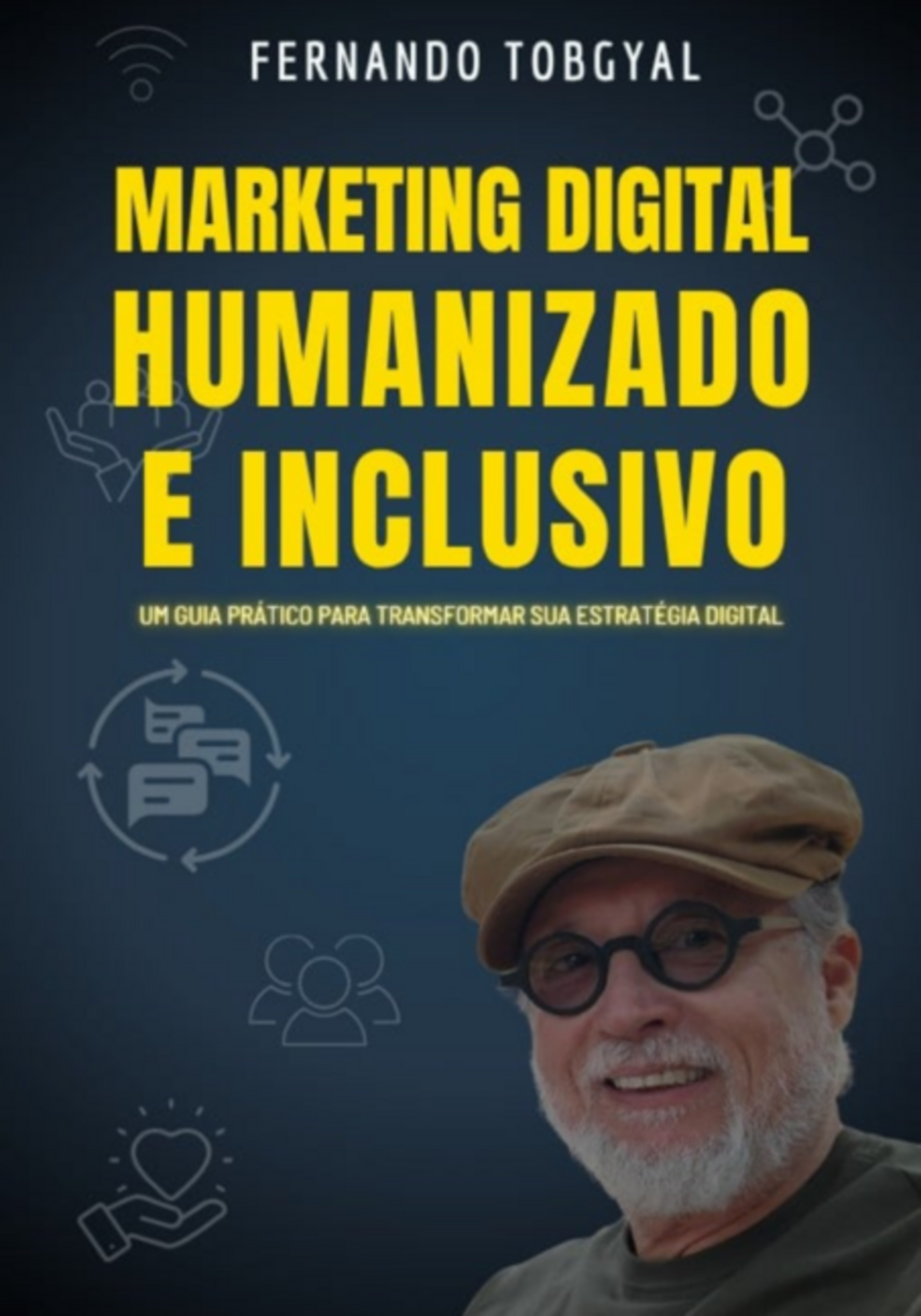 Marketing Digital Humanizado E Inclusivo