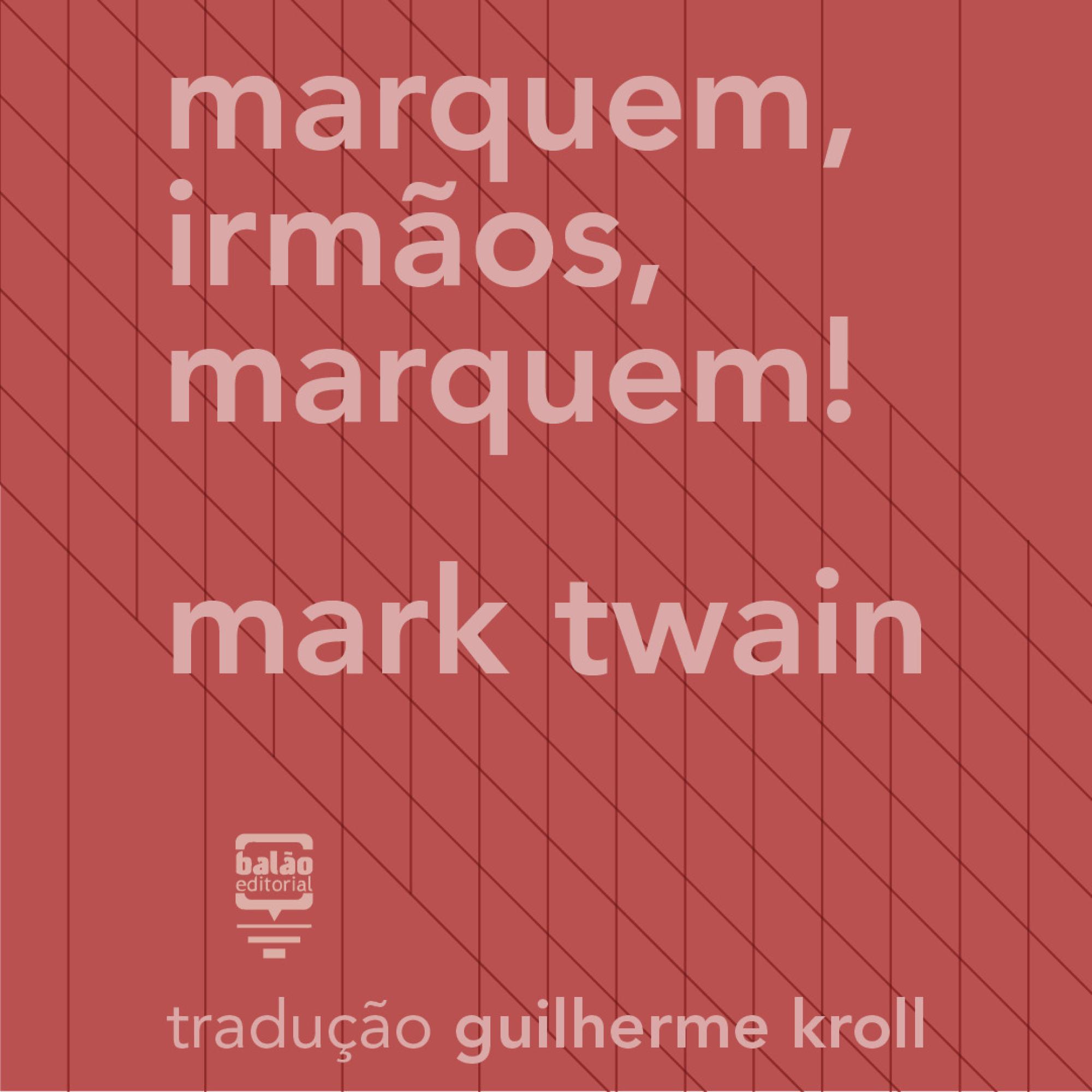 Marquem, irmãos, marquem!