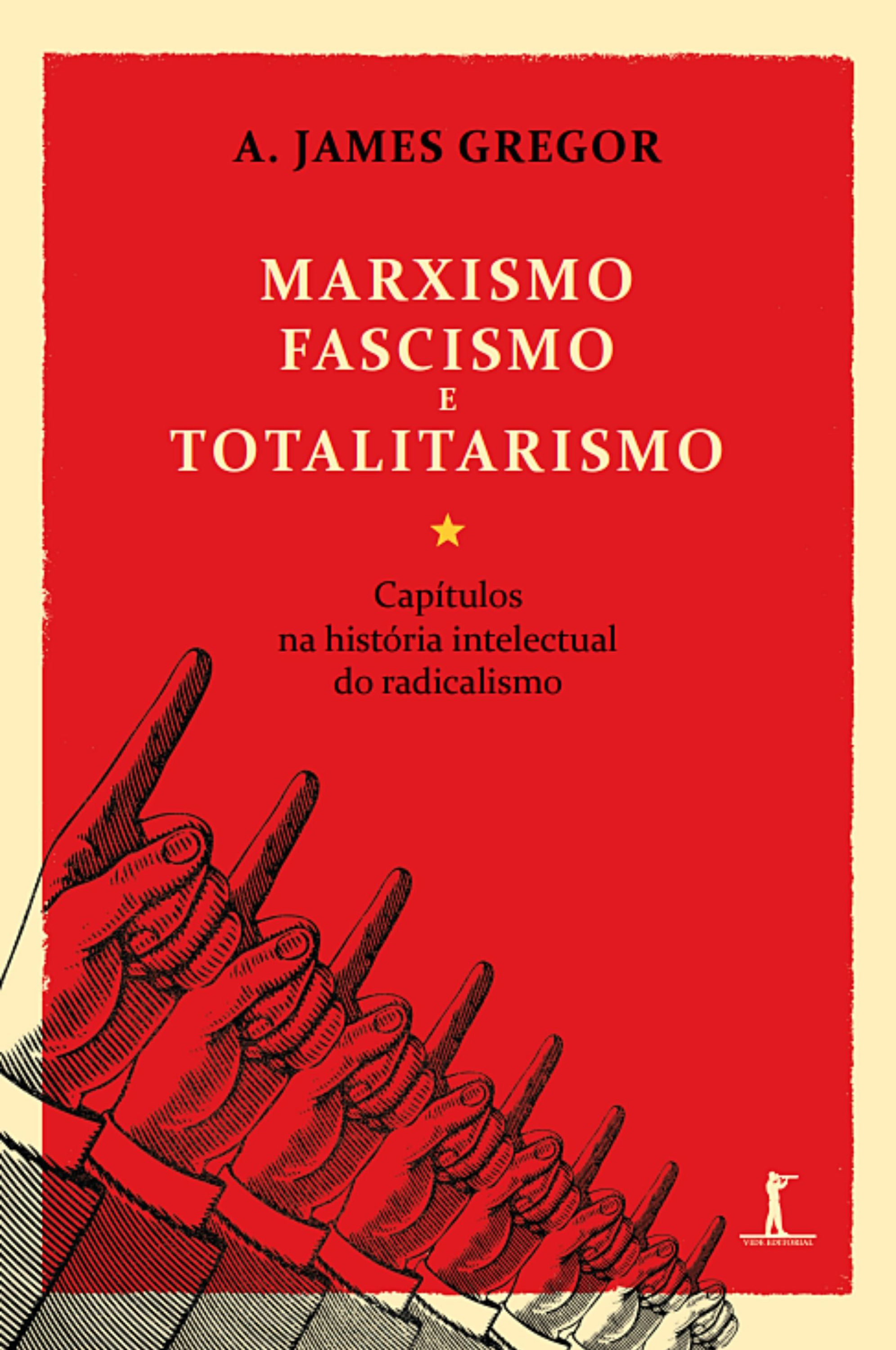 Marxismo, Fascismo e Totalitarismo