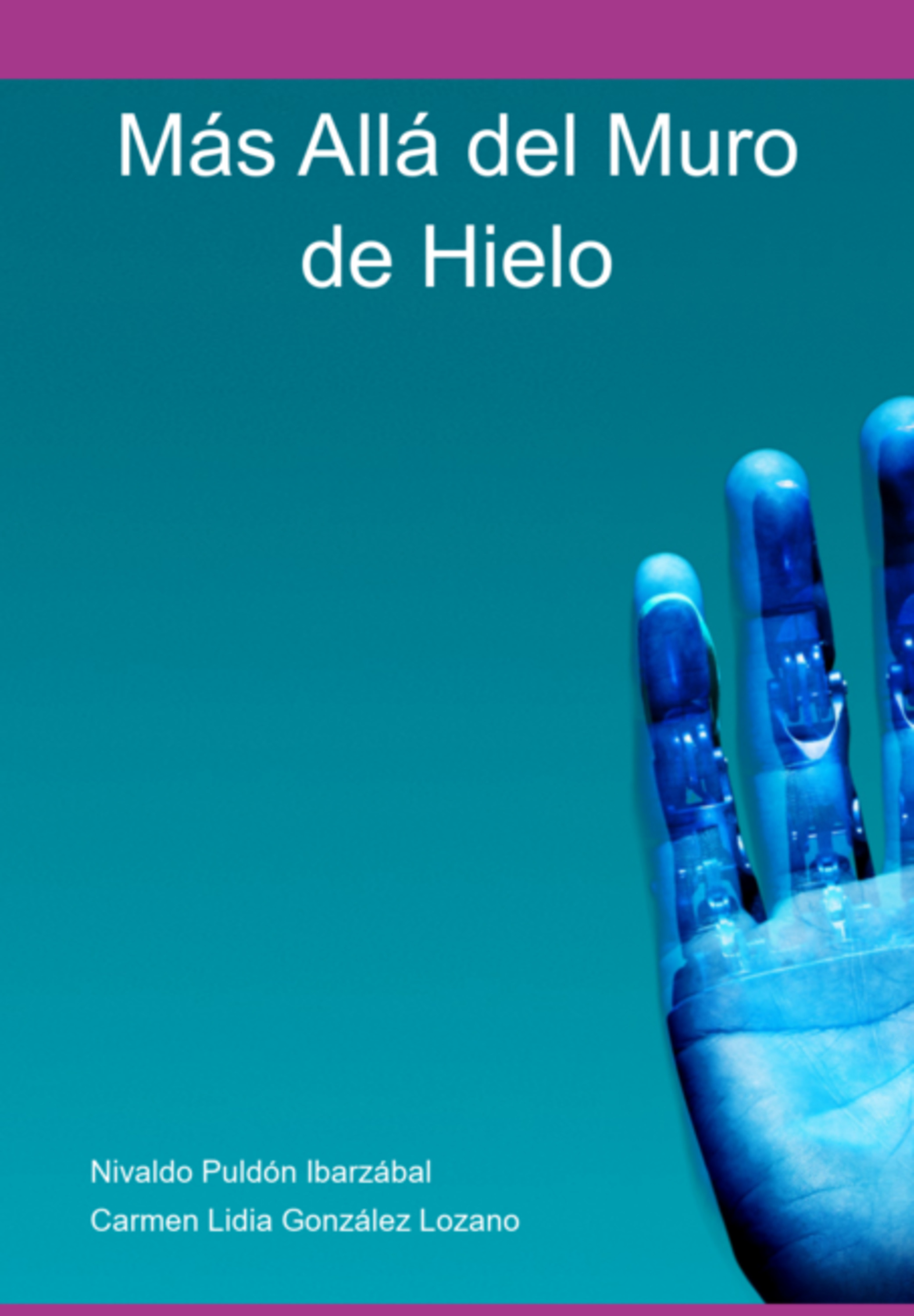 Más Allá Del Muro De Hielo