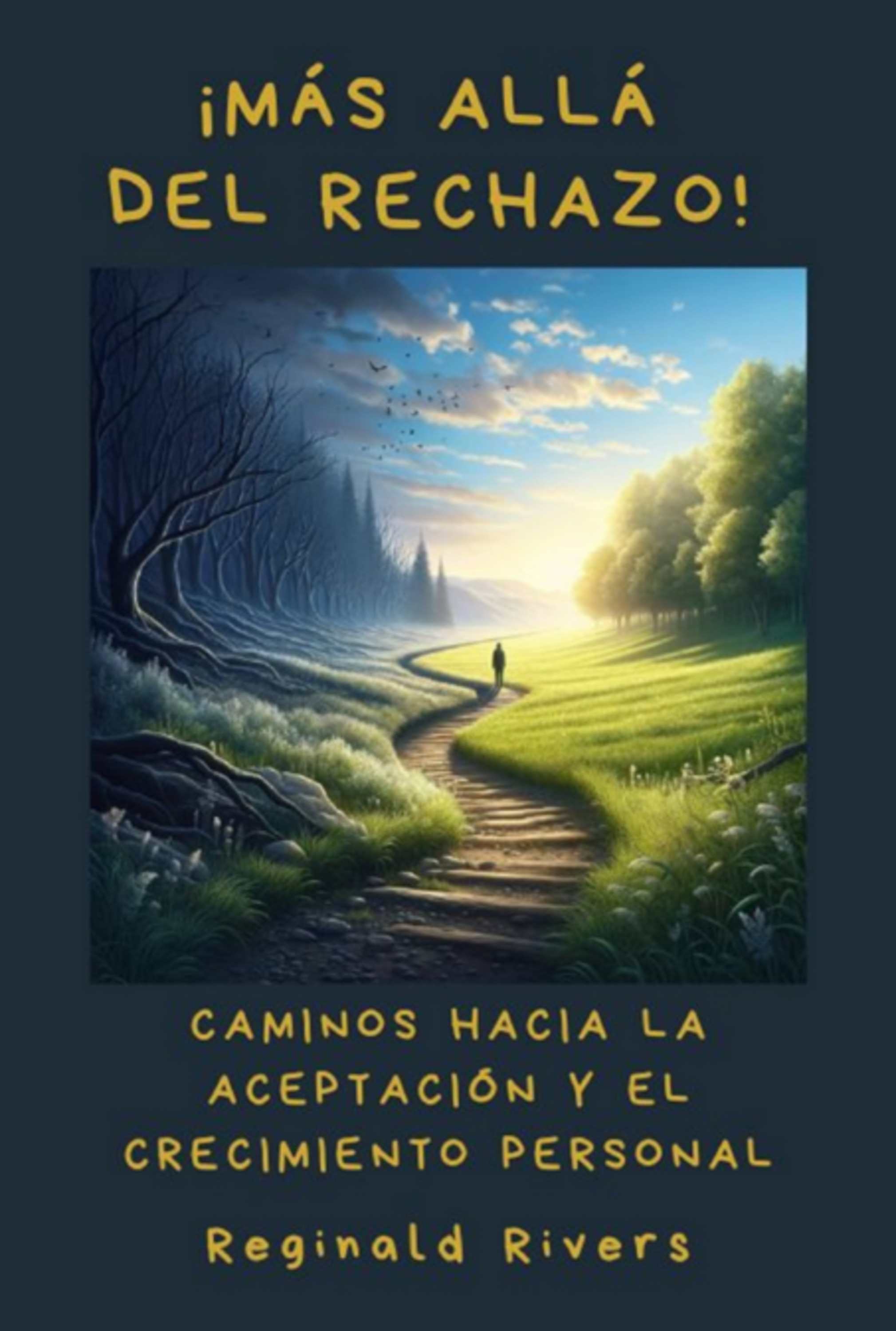 ¡más Allá Del Rechazo!