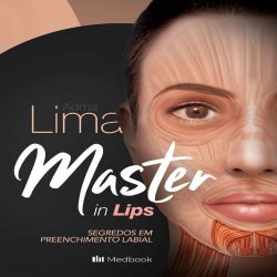 Master in Lips - Segredos em Preenchimento Labial