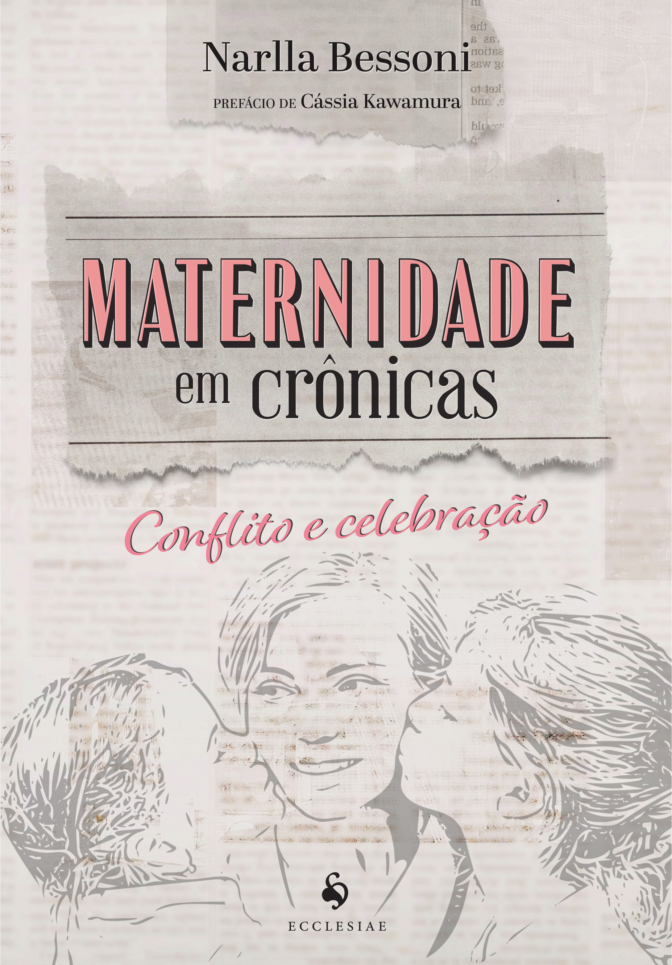 Maternidade em crônicas: Conflito e celebração