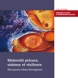 Maternité précoce, violence et résilience