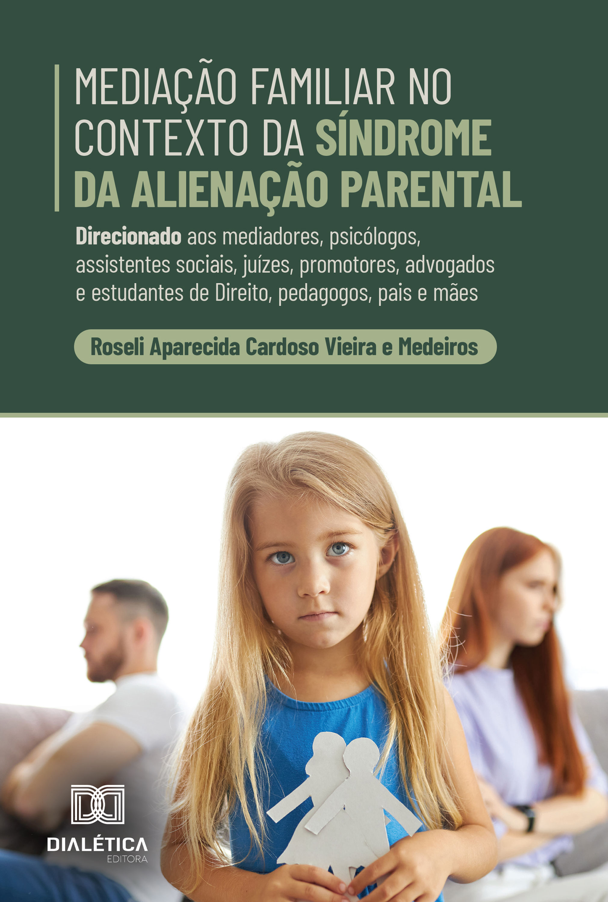 Mediação Familiar no Contexto da Síndrome da Alienação Parental