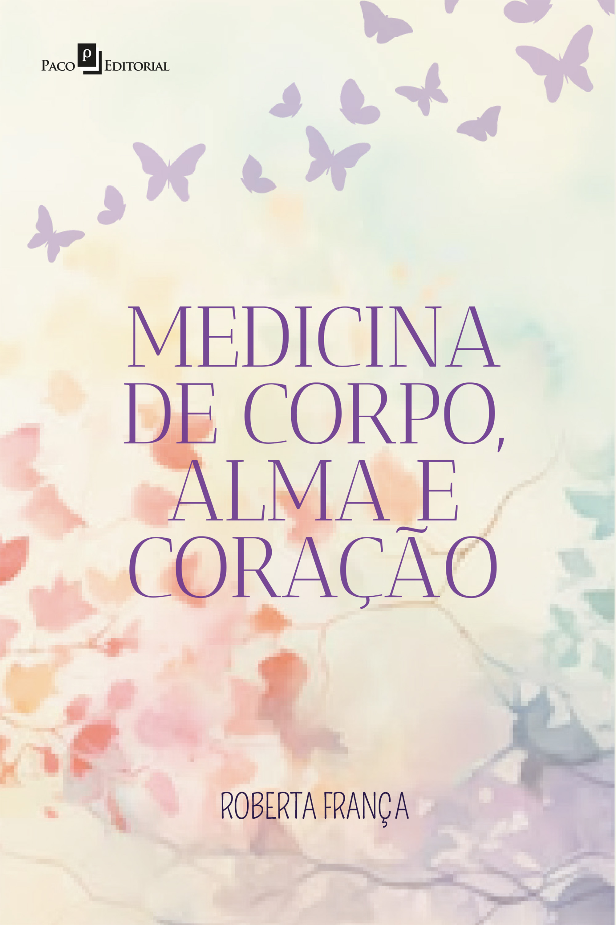 Medicina de corpo, alma e coração