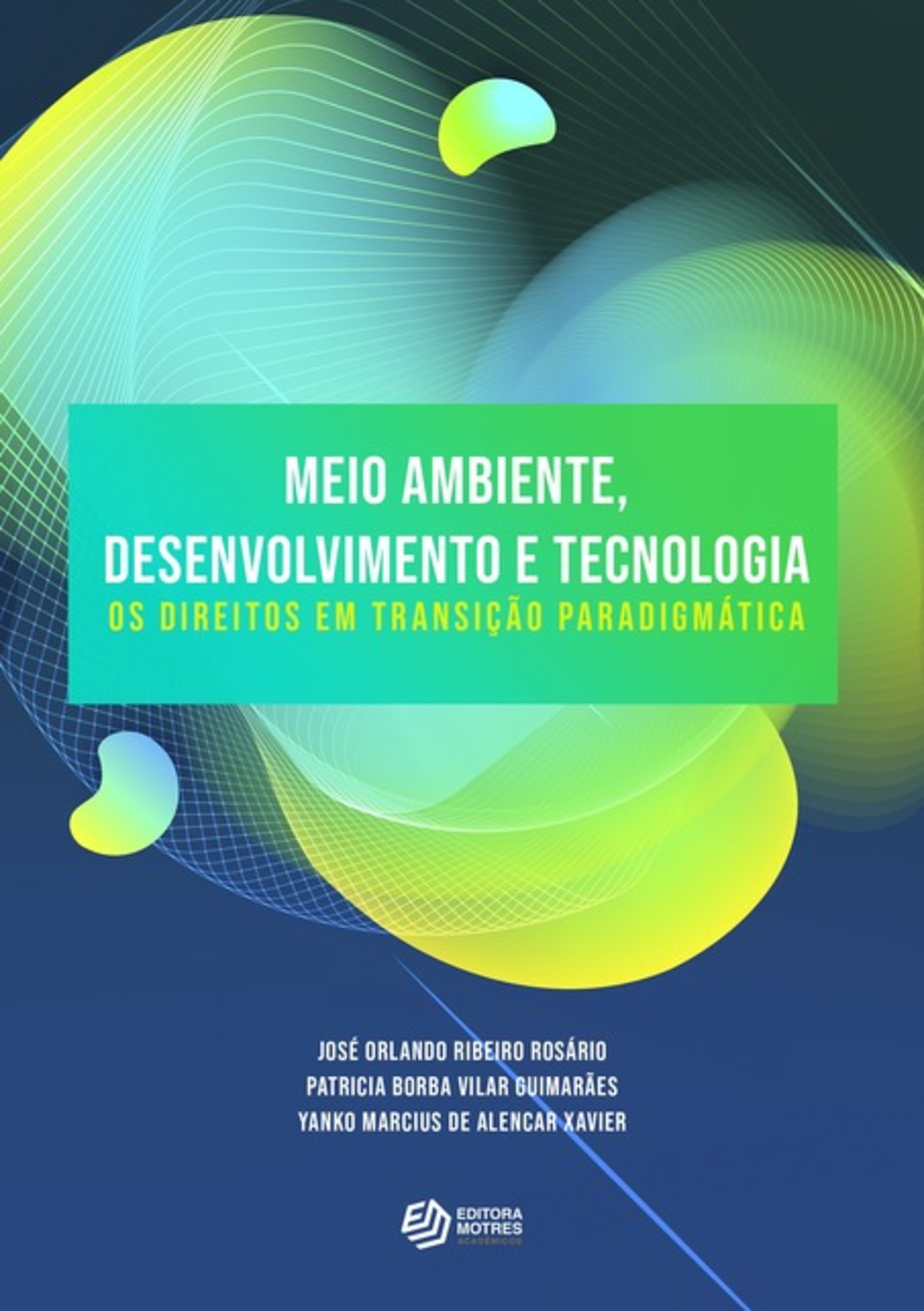 Meio‌ ‌ambiente,‌ ‌desenvolvimento‌ ‌e‌ ‌ Tecnologia