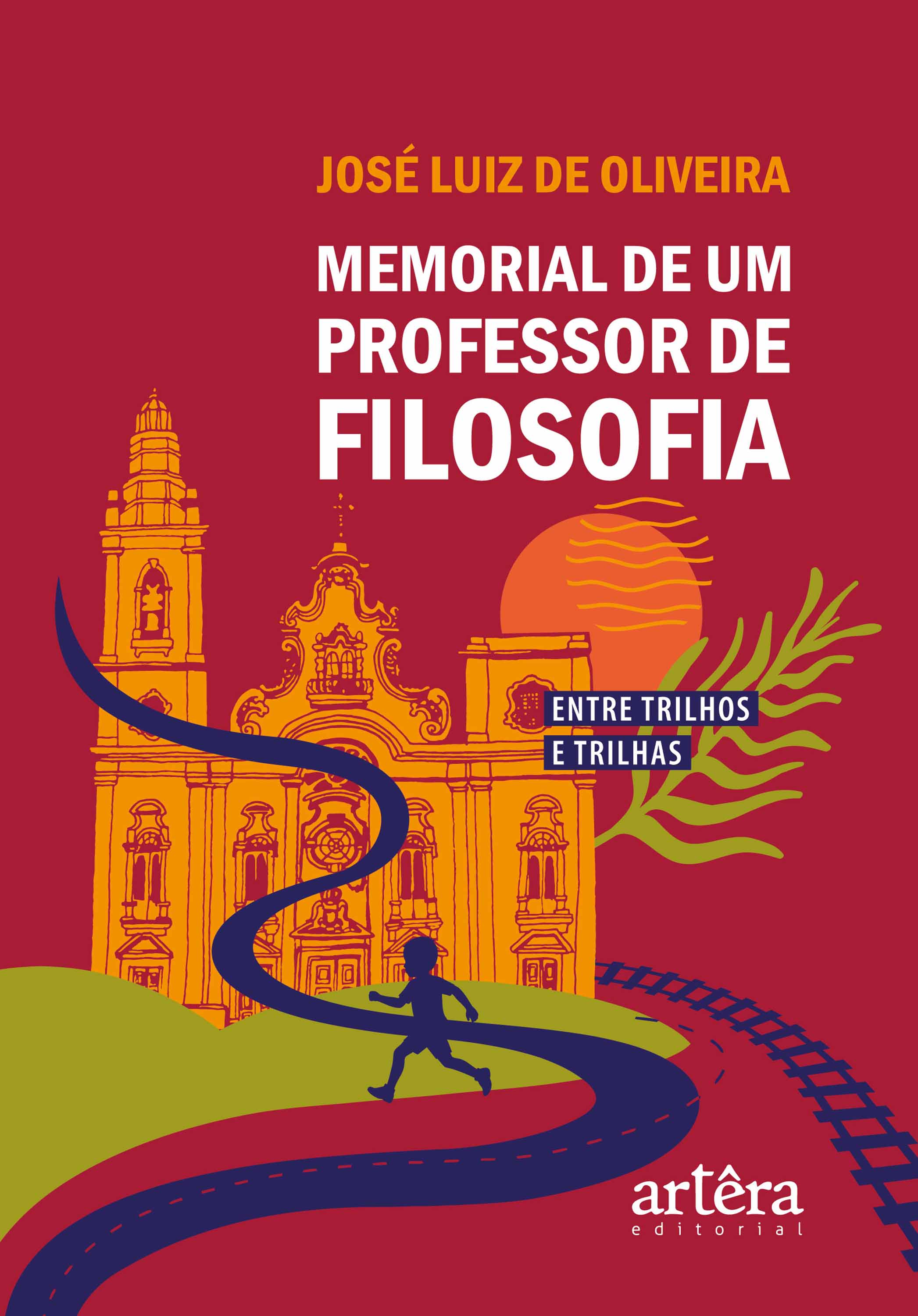Memorial de um Professor de Filosofia: Entre Trilhos e Trilhas