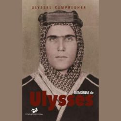 Memórias de Ulysses - Uma inusitada biografia