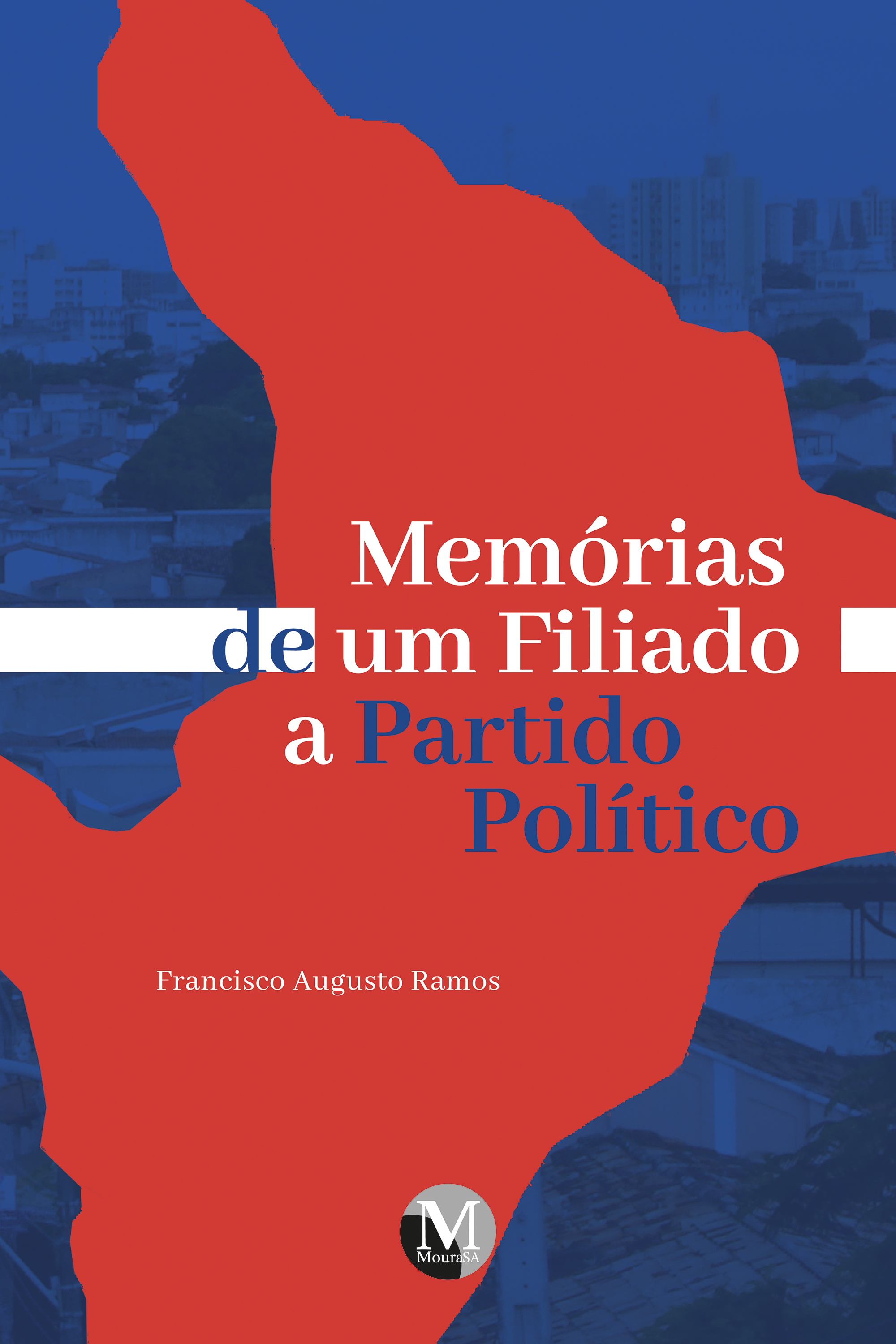  Memórias de um filiado a partido político