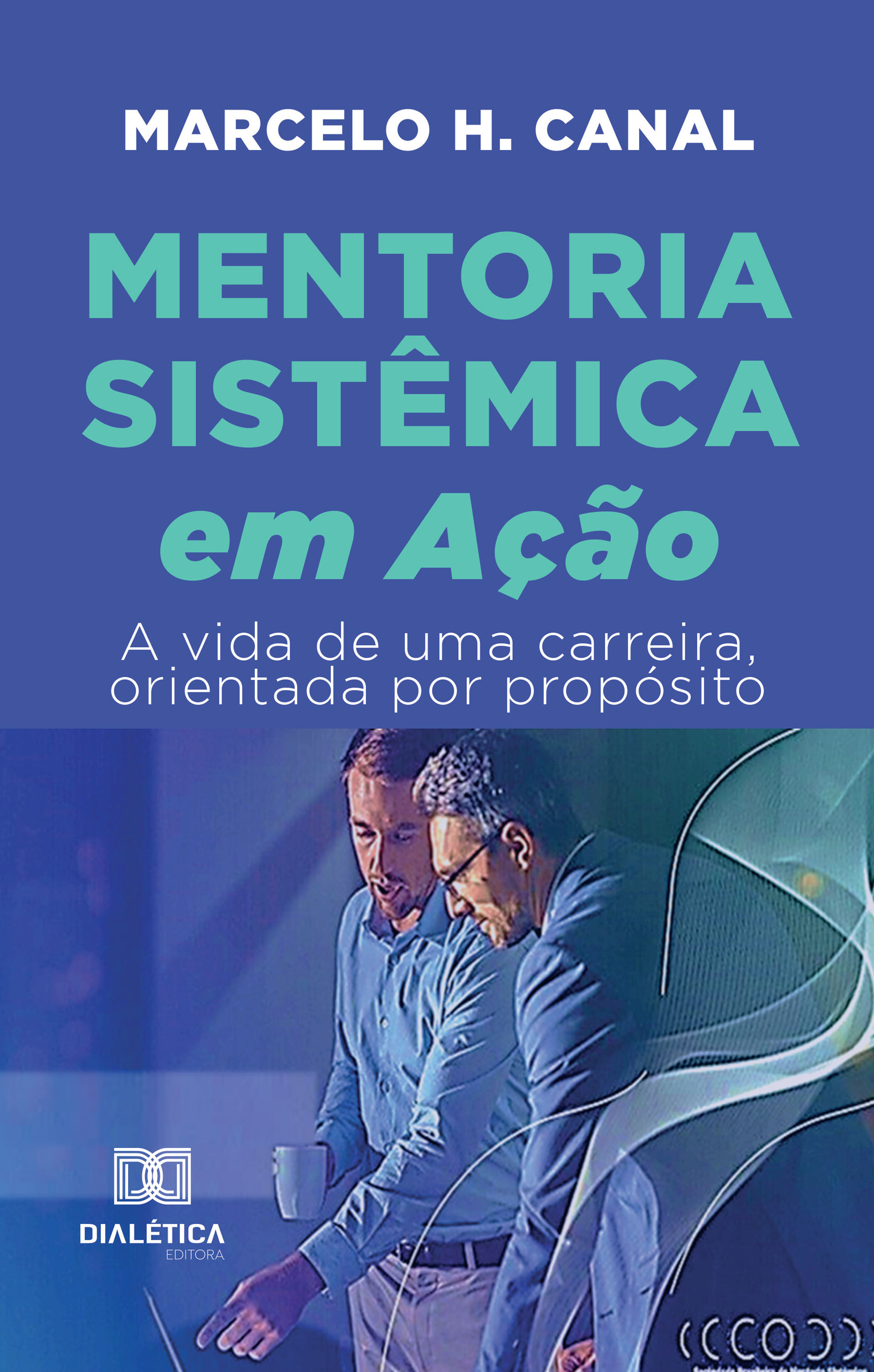 Mentoria Sistêmica em Ação
