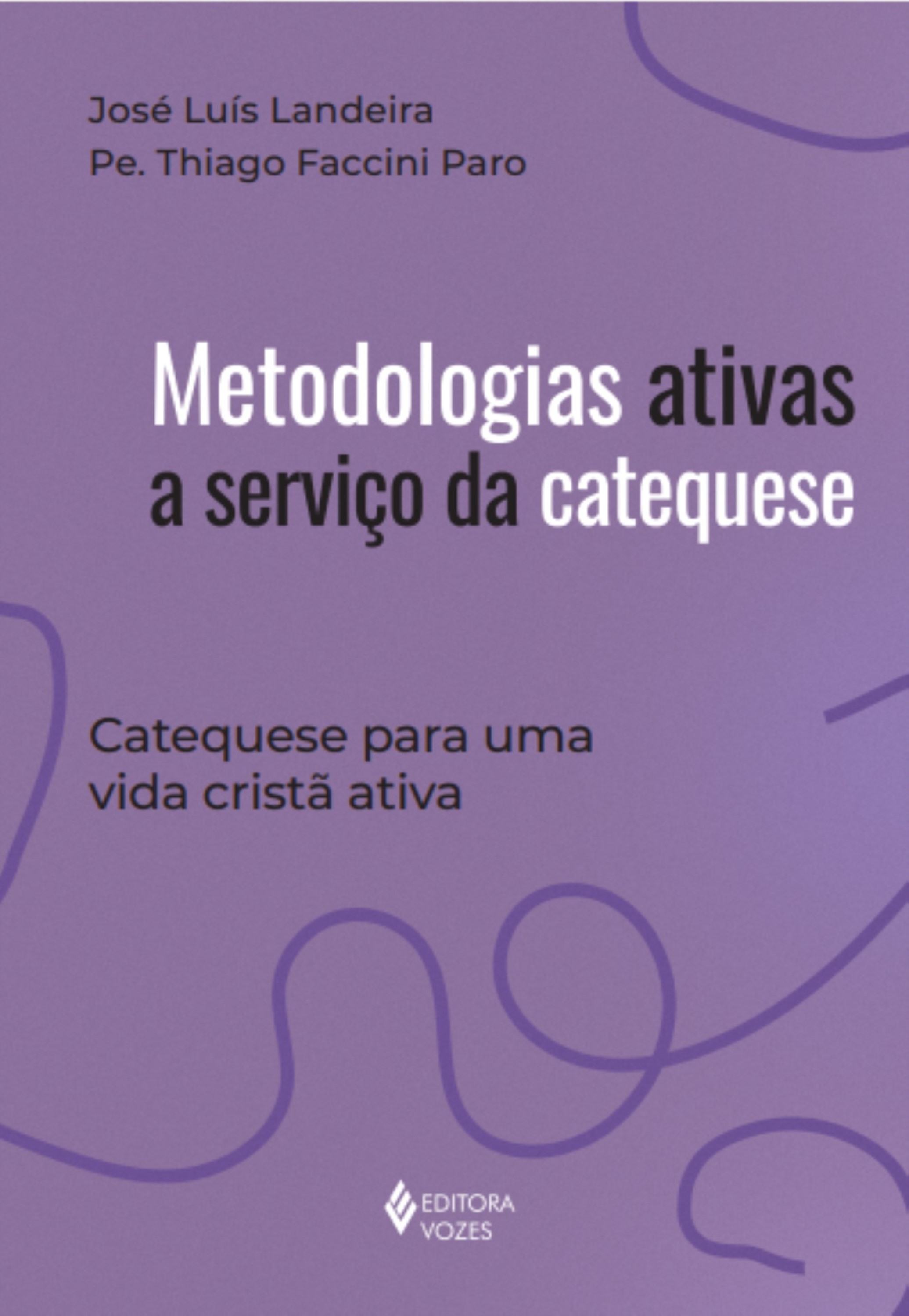 Metodologias ativas a serviço da Catequese