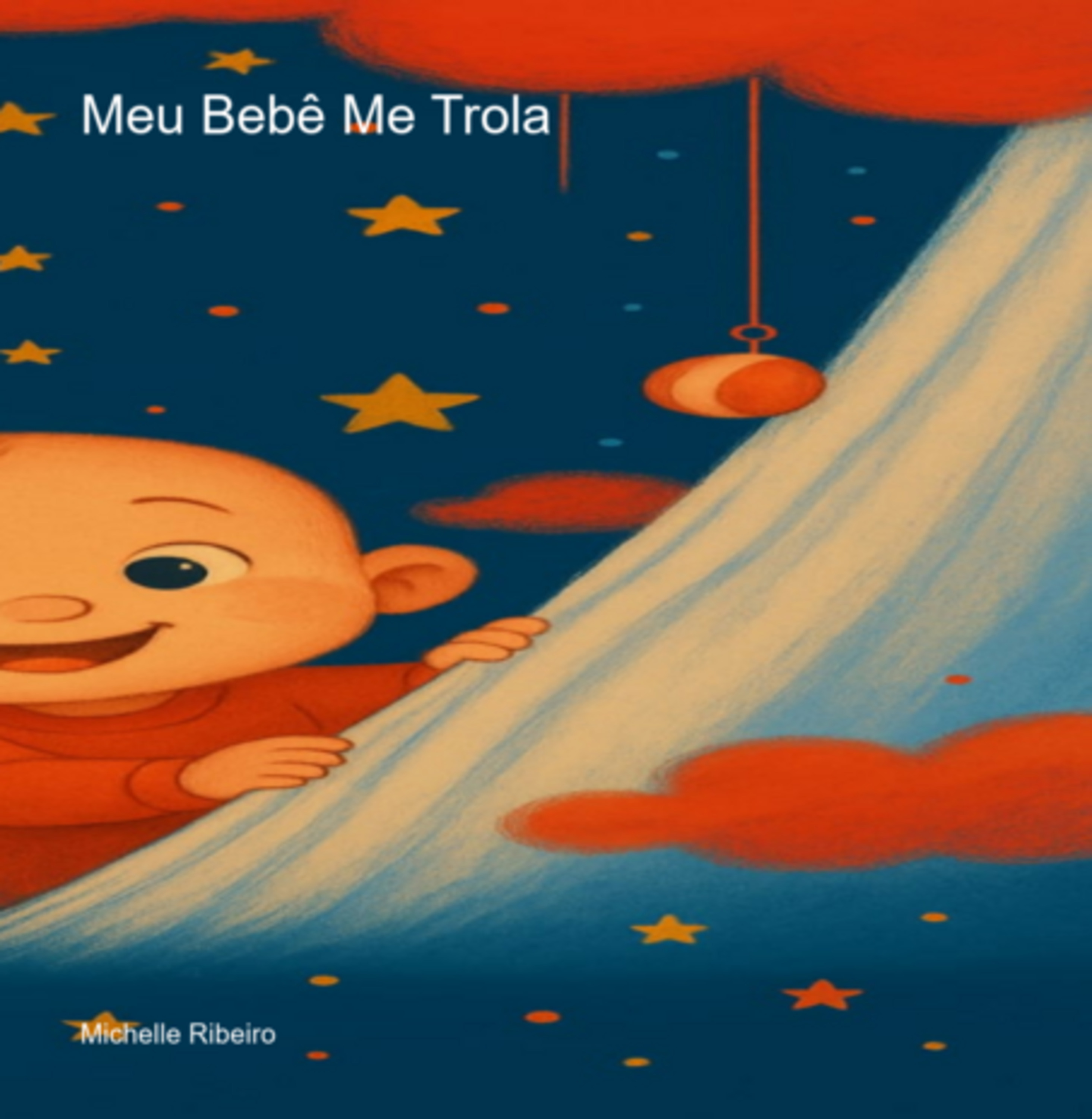 Meu Bebê Me Trola