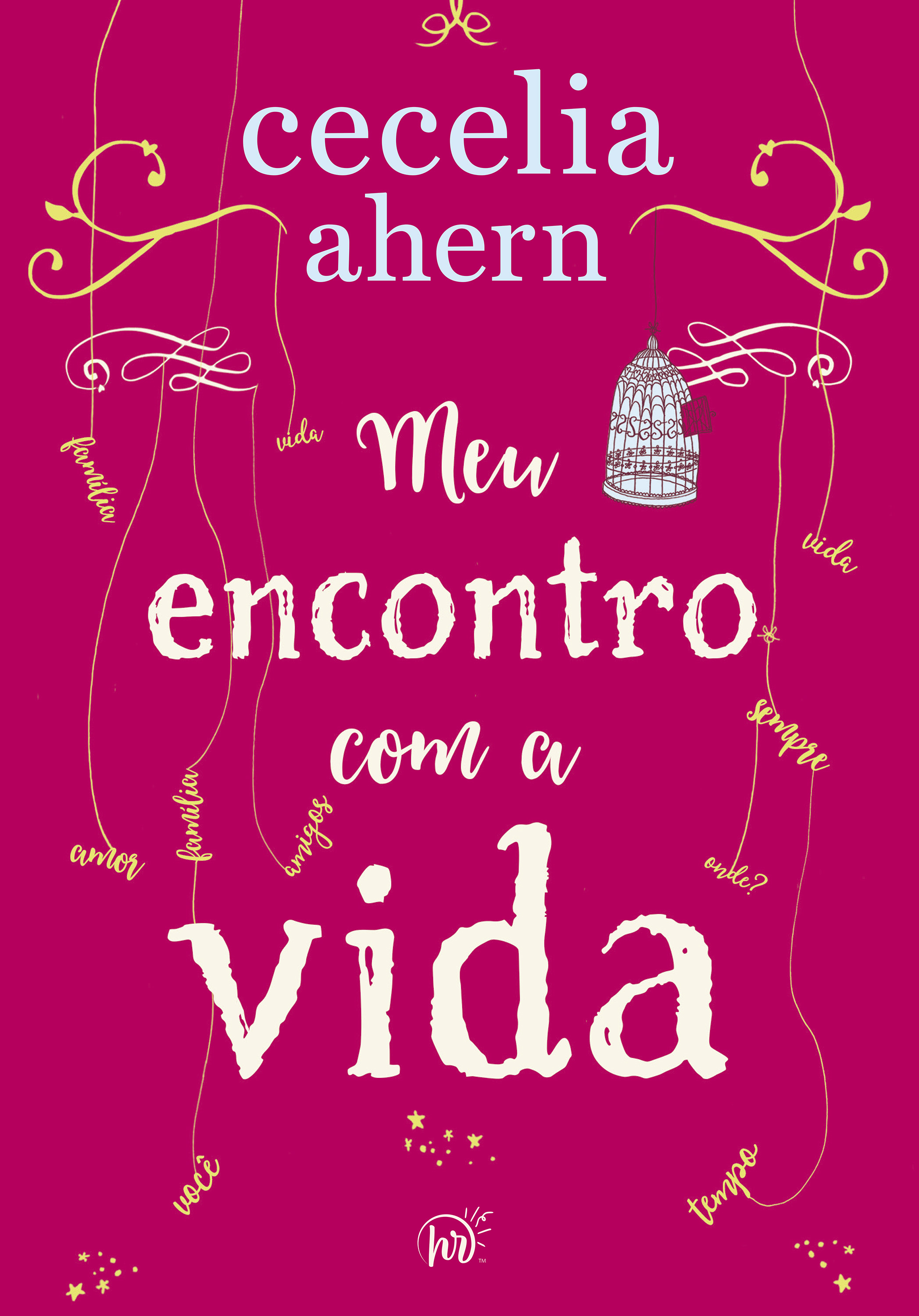 Meu encontro com a vida – A nova edição da surpreendente e emocionante história da mesma autora de 