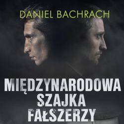 Międzynarodowa szajka fałszerzy