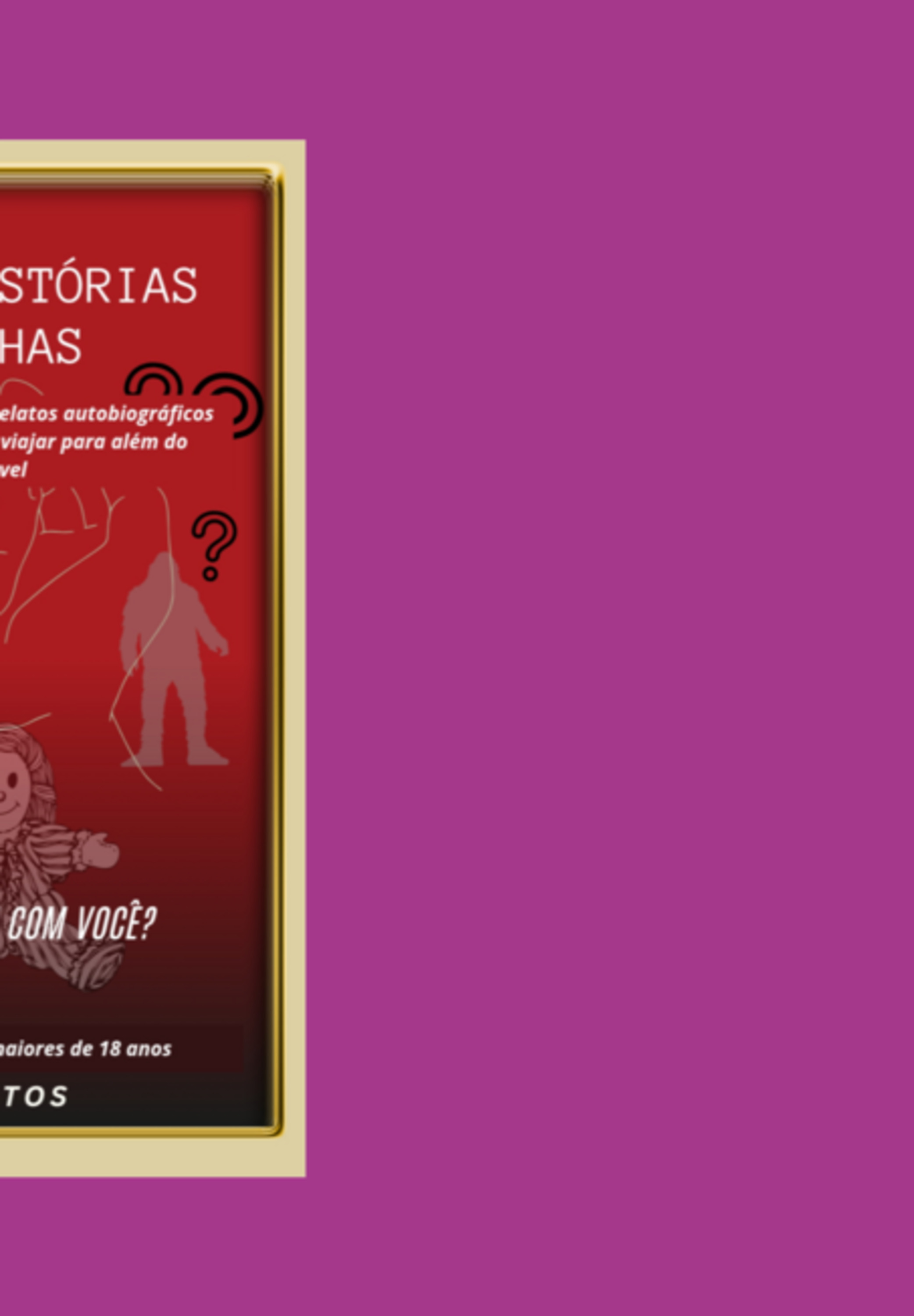 Minhas Histórias Estranhas