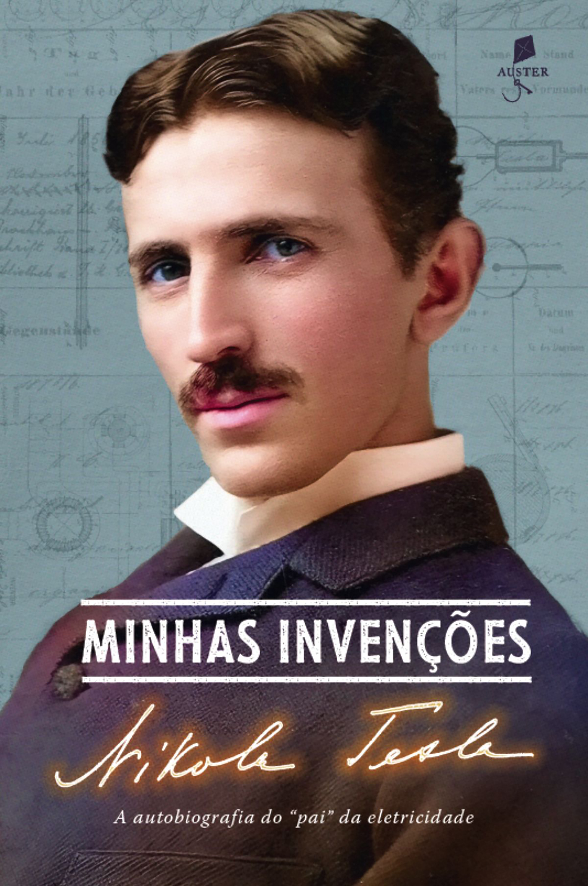 Minhas invenções - A autobiografia do 