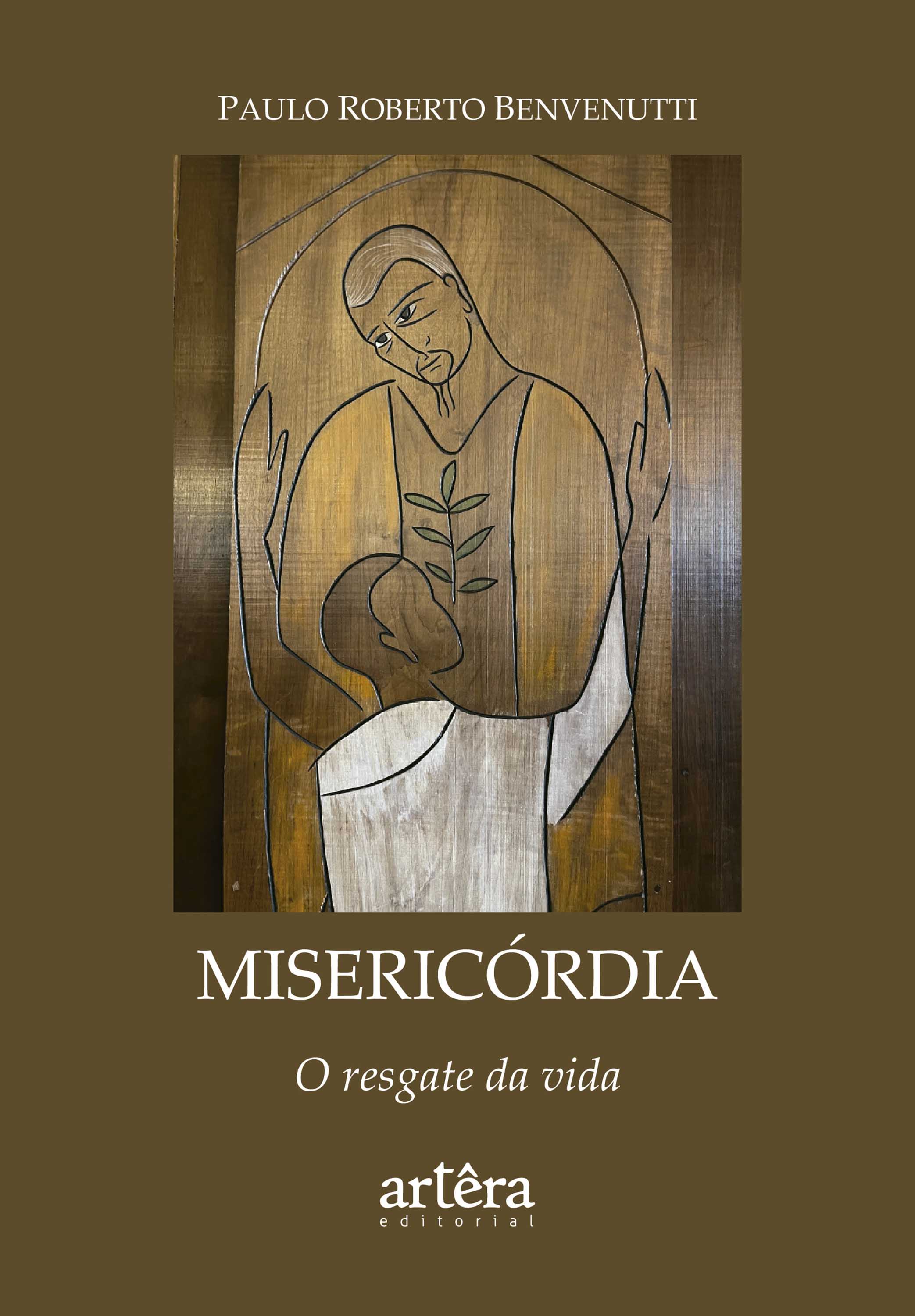 Misericórdia: O Resgate da Vida