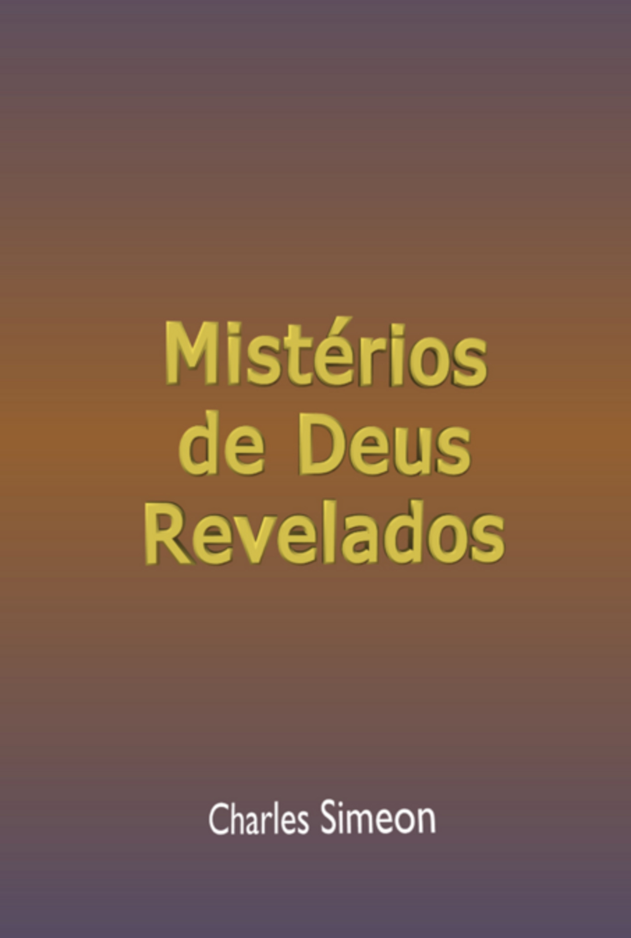 Mistérios De Deus Revelados