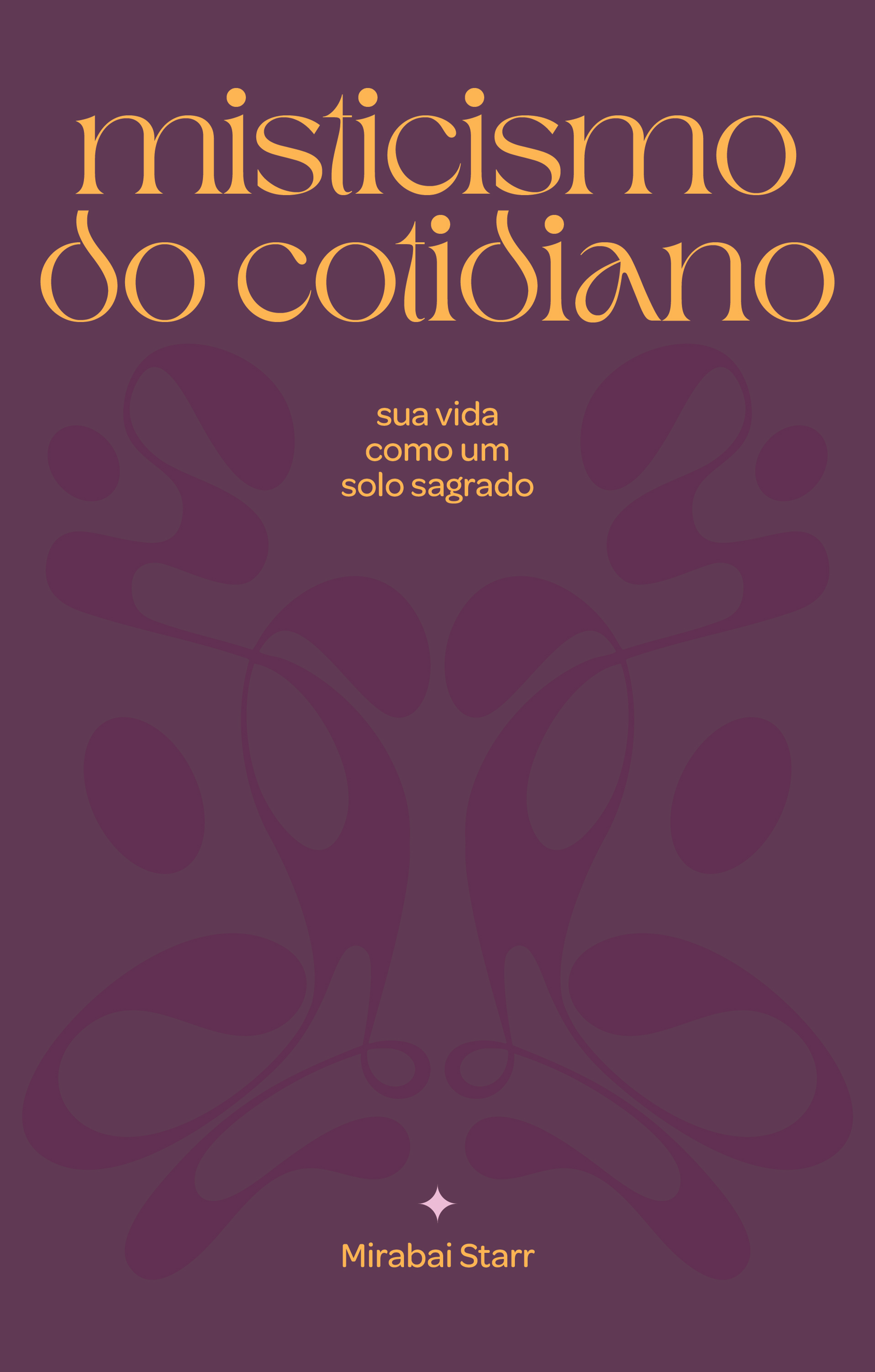 Misticismo do cotidiano