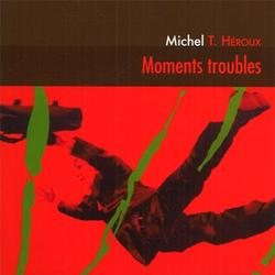 Moments troubles