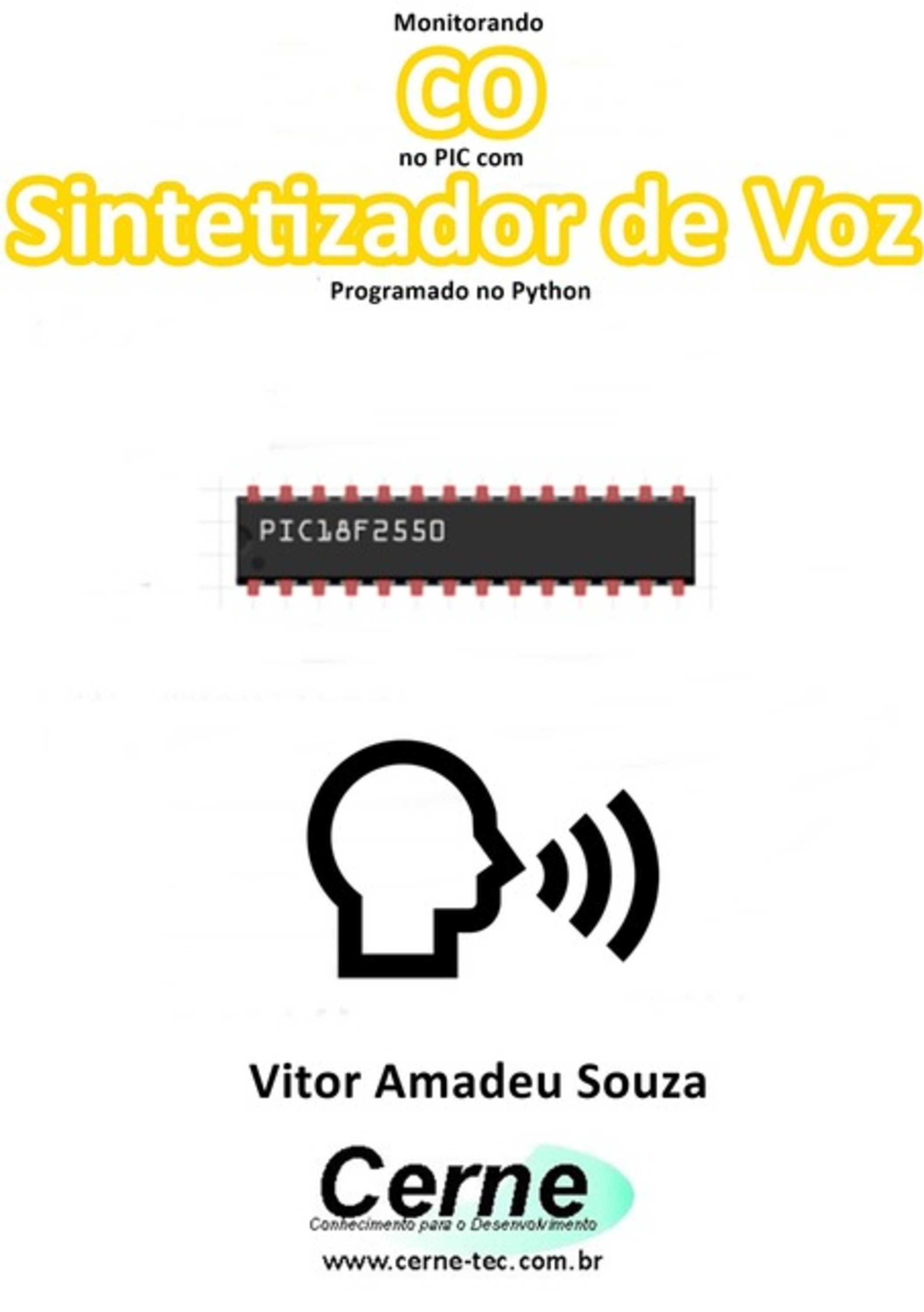 Monitorando Co No Pic Com Sintetizador De Voz Programado No Python