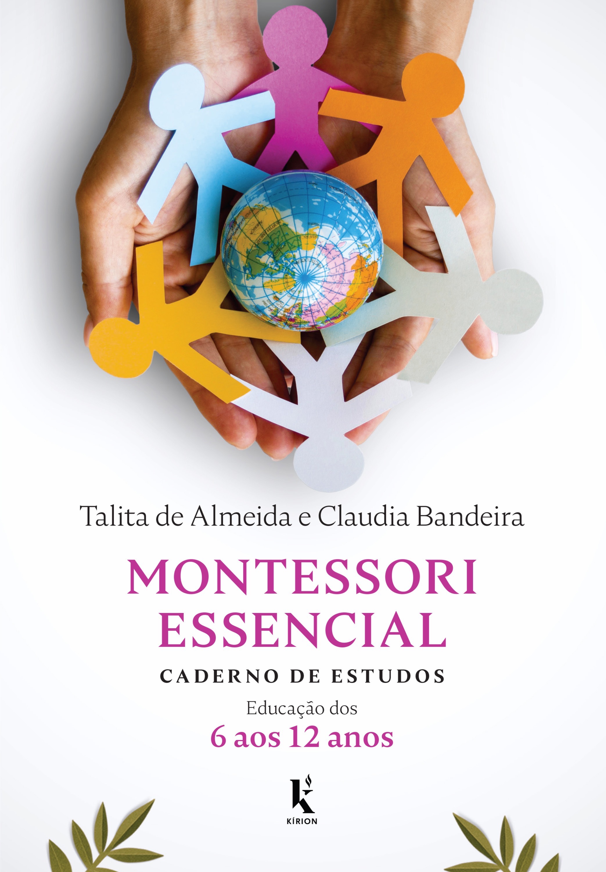 Montessori essencial: caderno de estudos