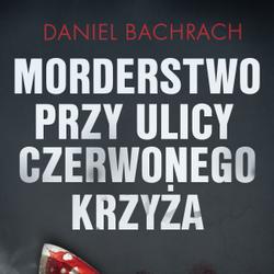 Morderstwo przy ulicy Czerwonego Krzyża