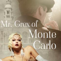 Mr. Grex of Monte Carlo