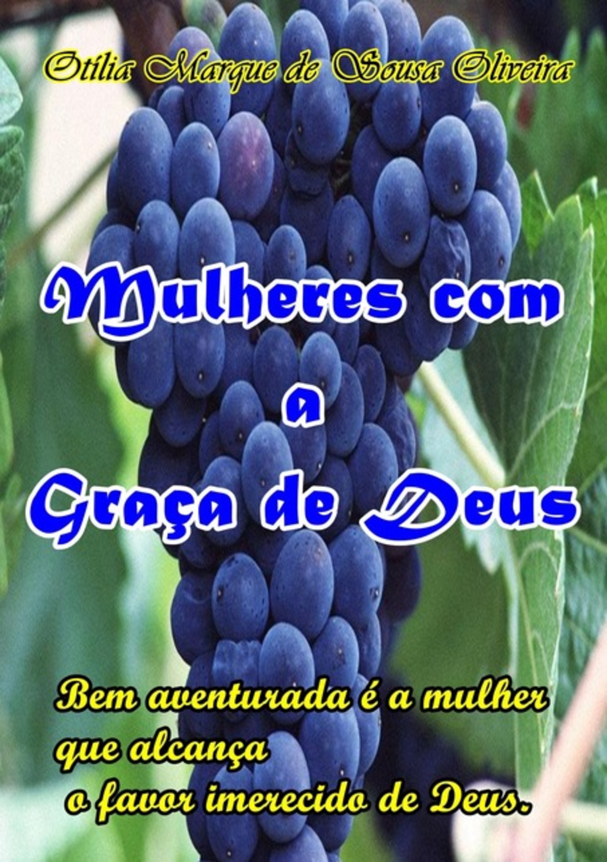 Mulheres Com A Graça De Deus