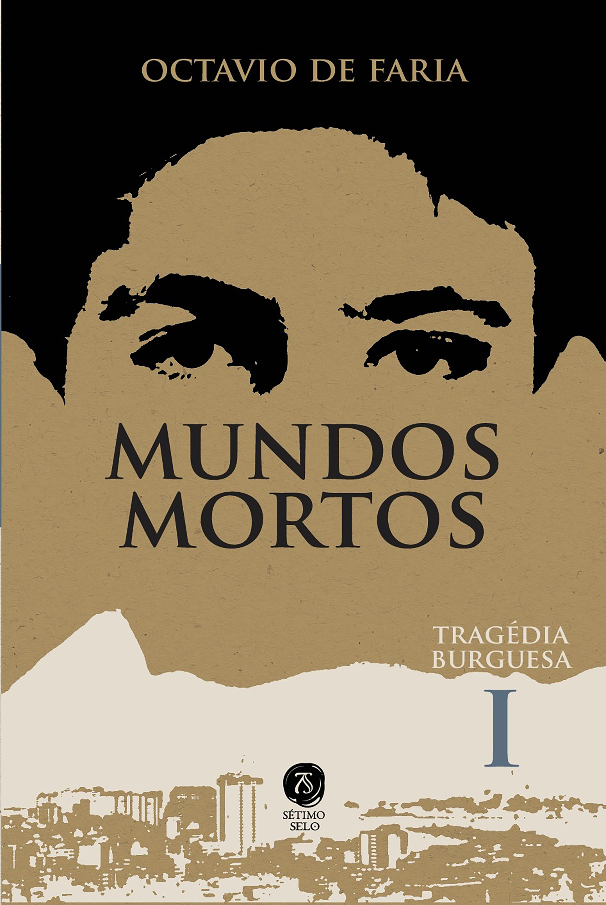 Mundos mortos - Tragédia burguesa, vol. I