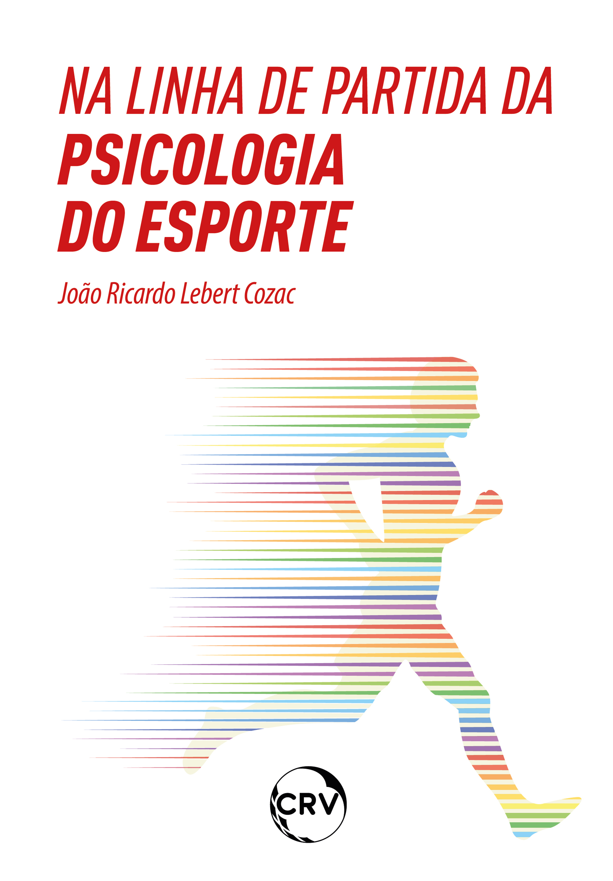Na linha de partida da psicologia do esporte