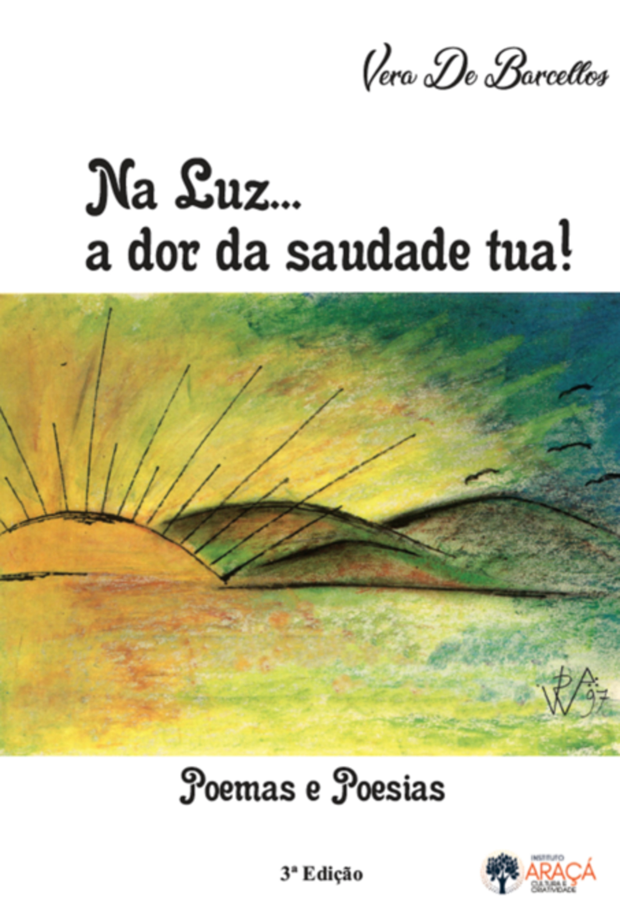 Na Luz: A Dor Da Saudade Tua!