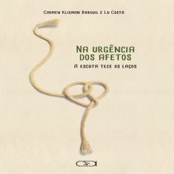 Na urgência dos afetos