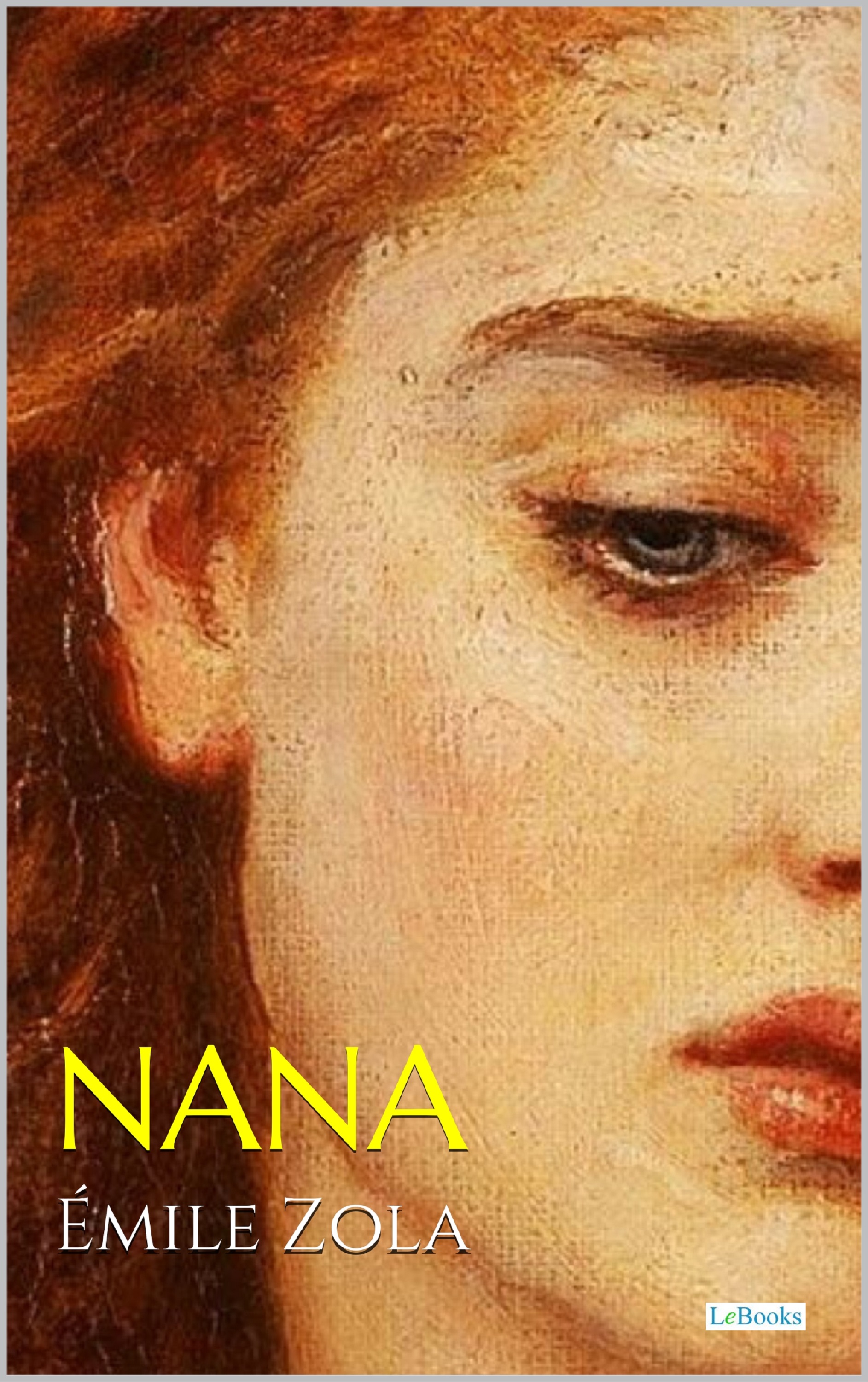 NANA - Émile Zola