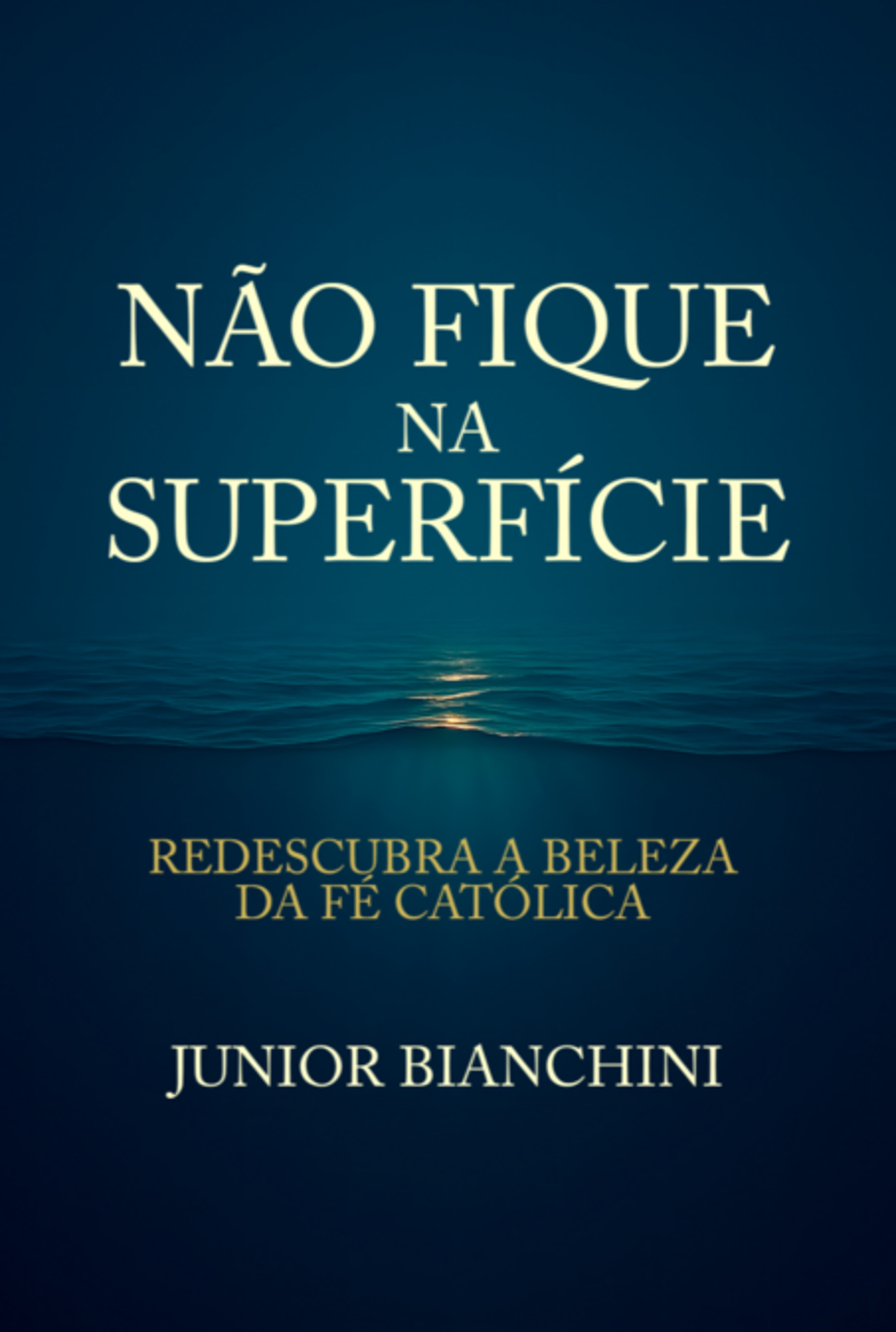 Não Fique Na Superfície