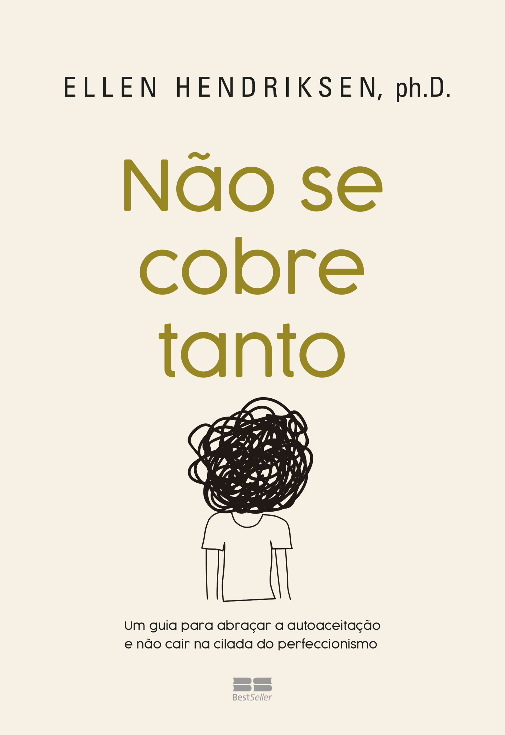 Não se cobre tanto