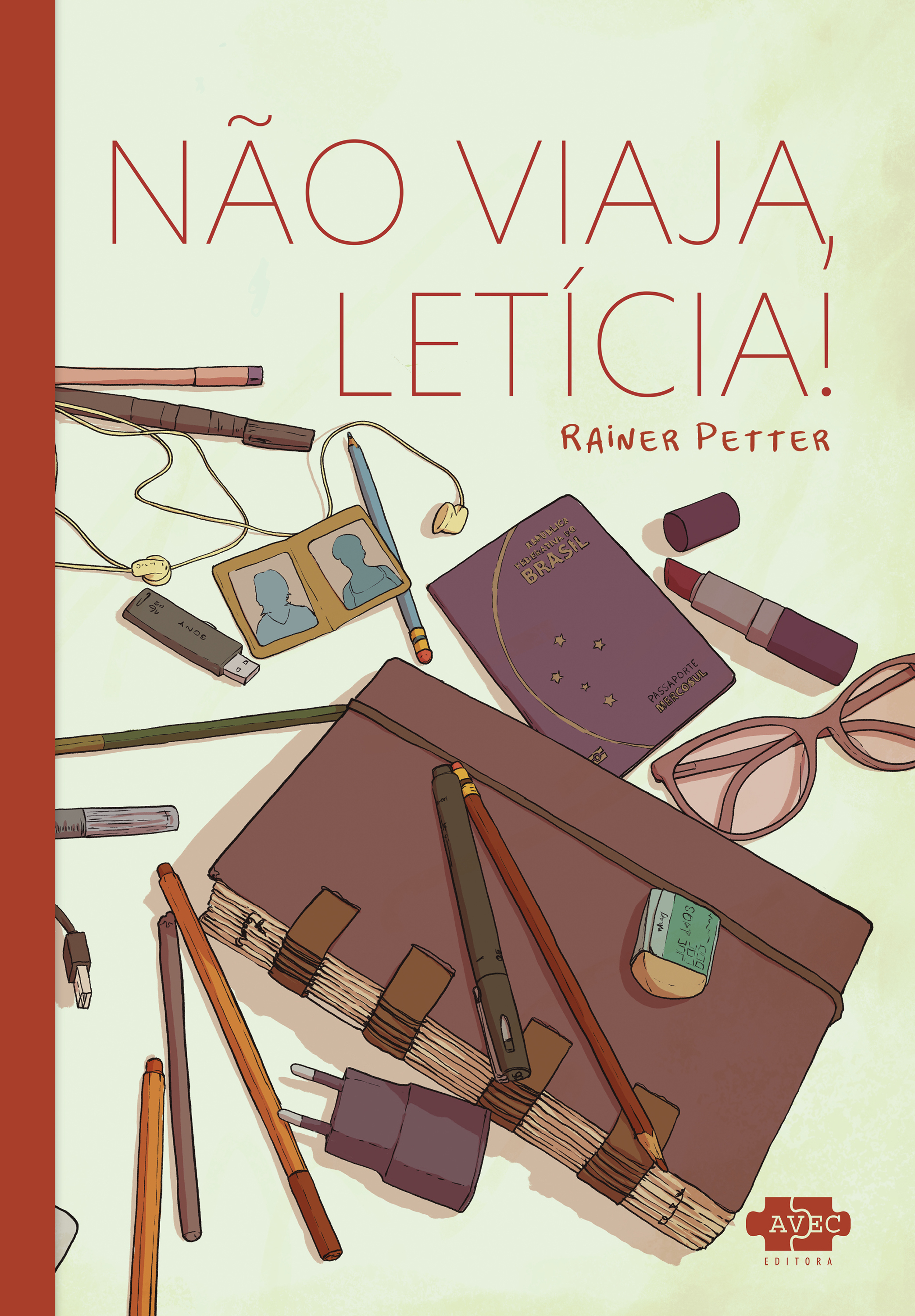 Não Viaja, Leticia!