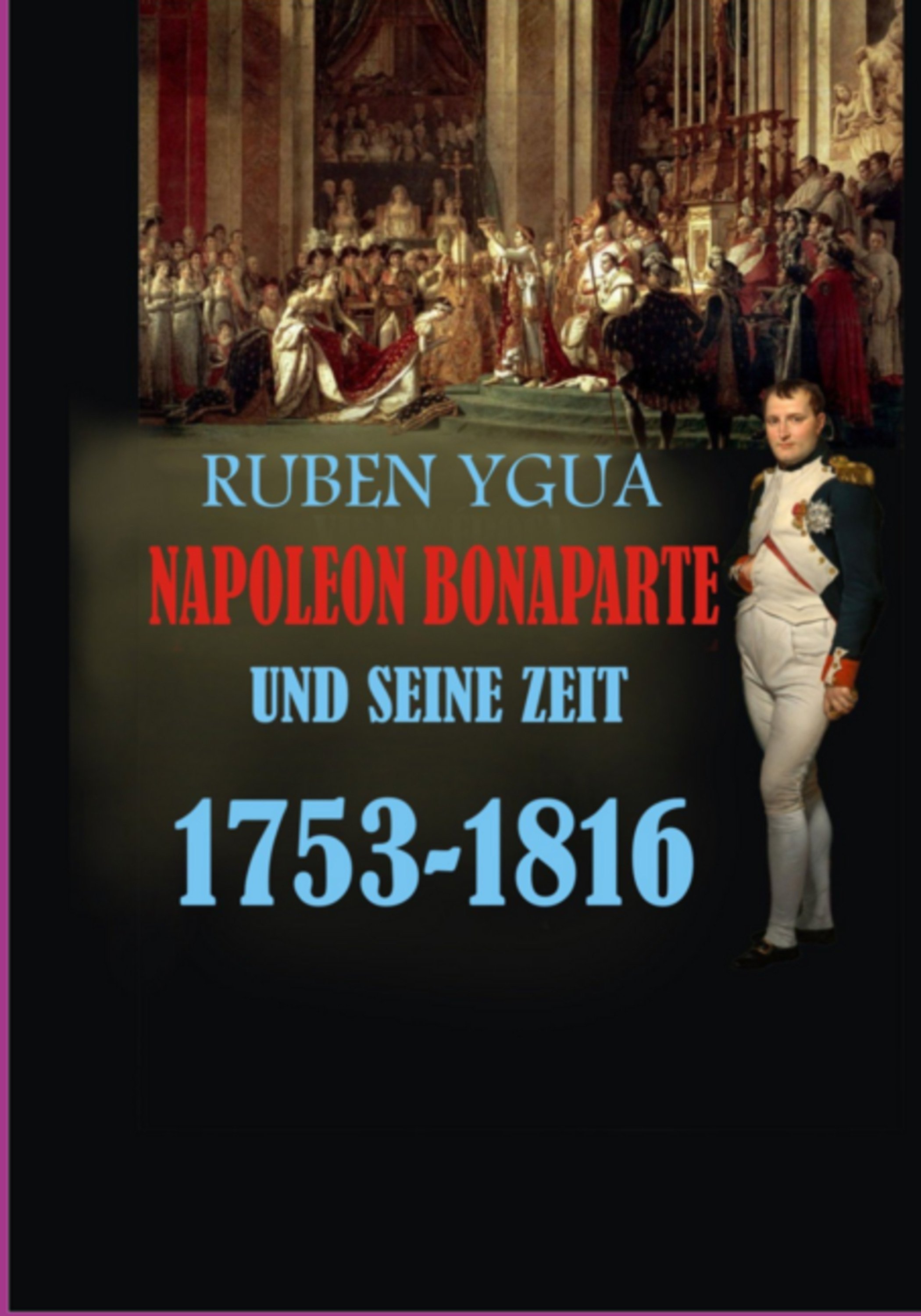 Napoleon Bonaparte Und Seine Zeit