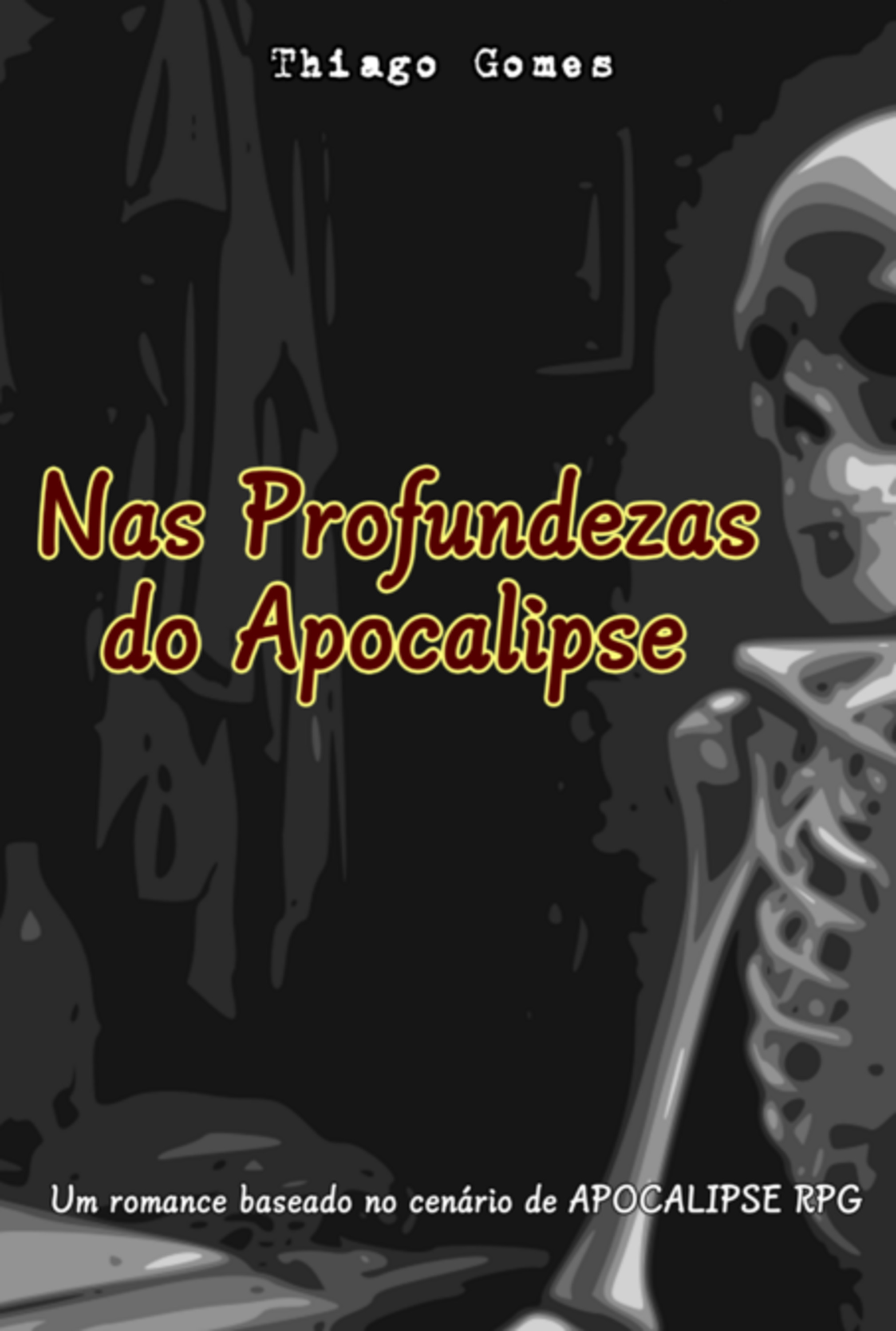 Nas Profundezas Do Apocalipse