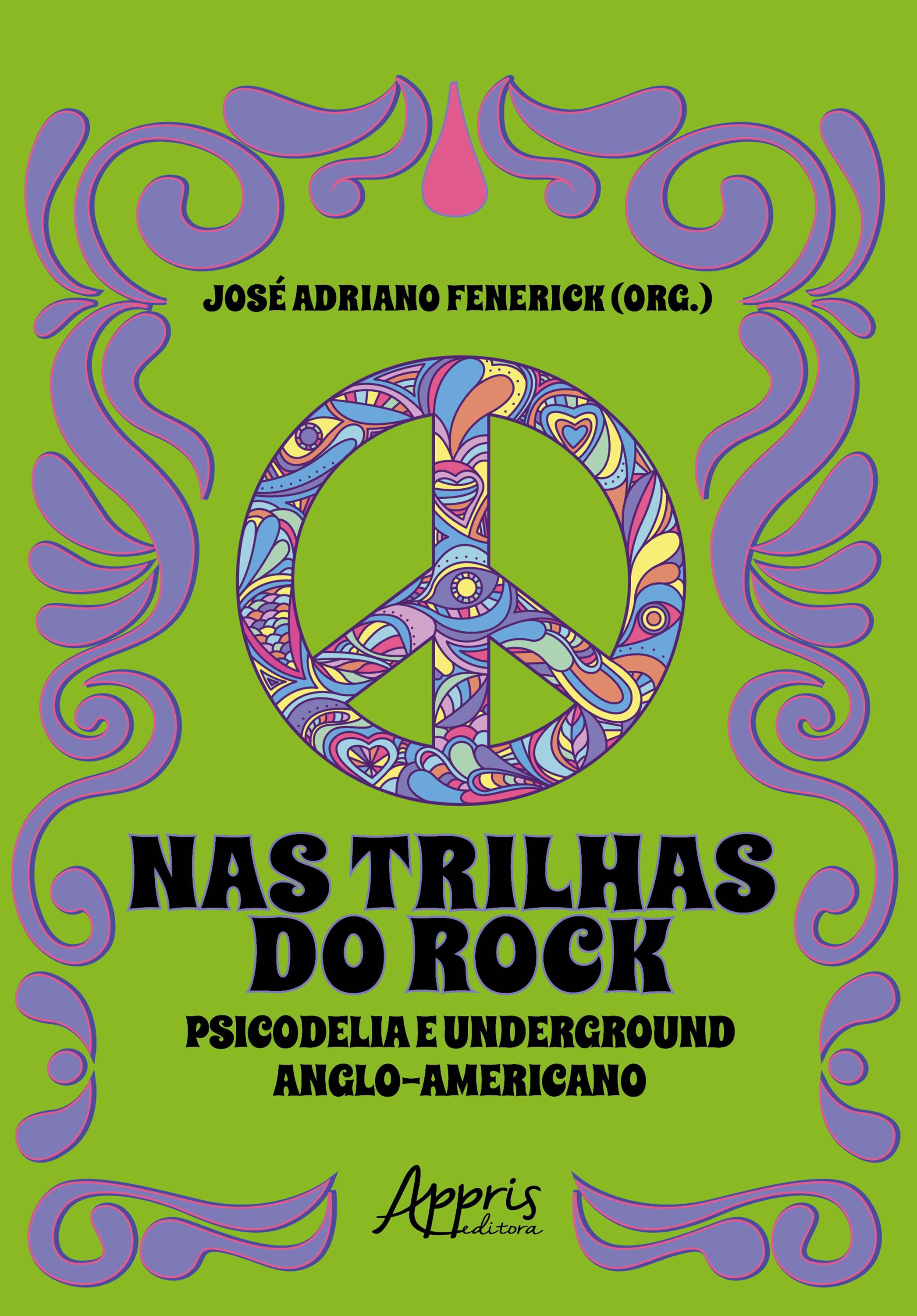 Nas Trilhas do Rock: Psicodelia e Underground Anglo-Americano