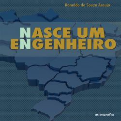 Nasce um Engenheiro