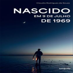 Nascido em 09 de Julho de 1969 