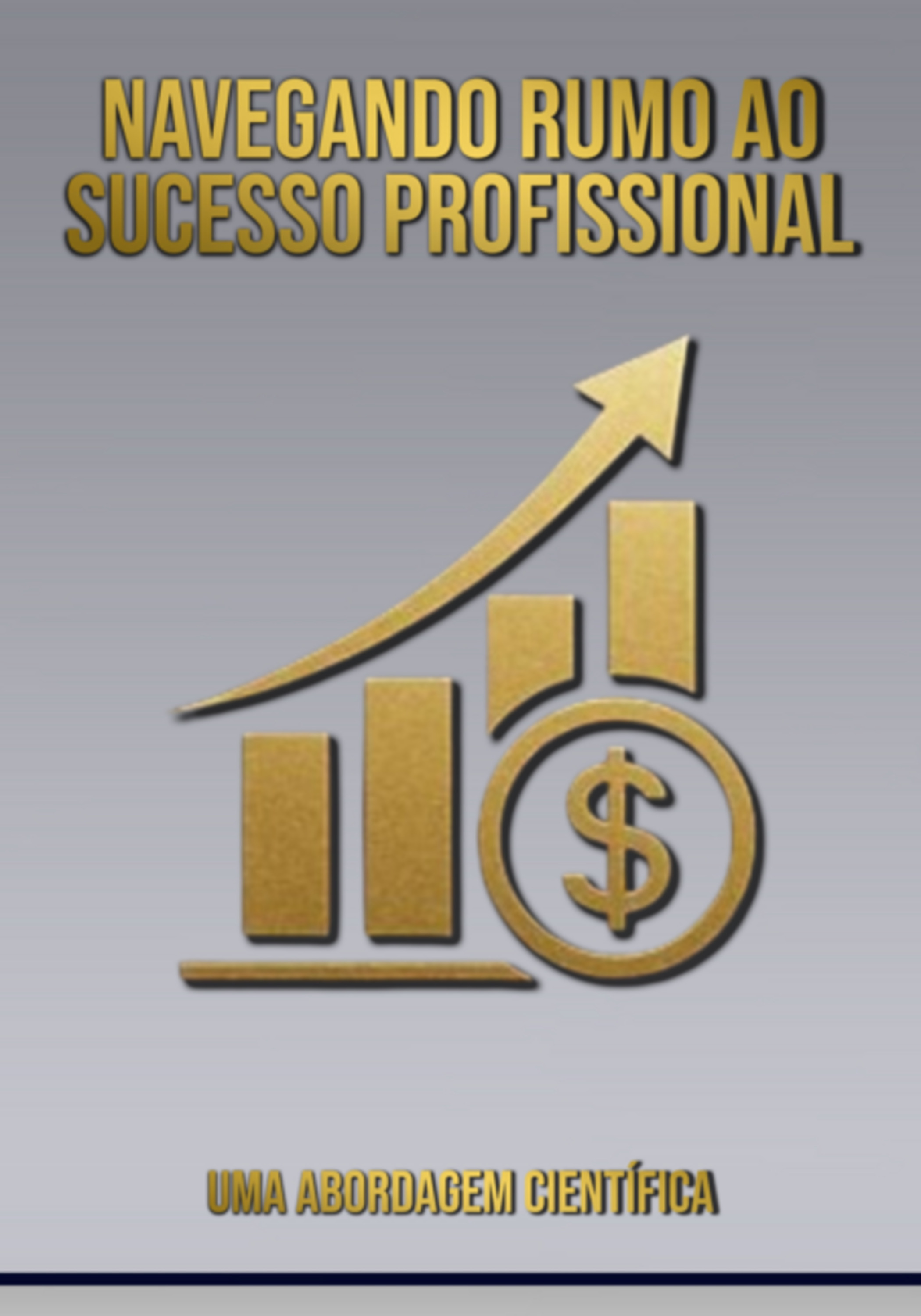 Navegando Rumo Ao Sucesso Profissional