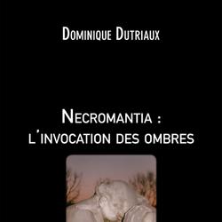 Necromantia : l'invocation des ombres